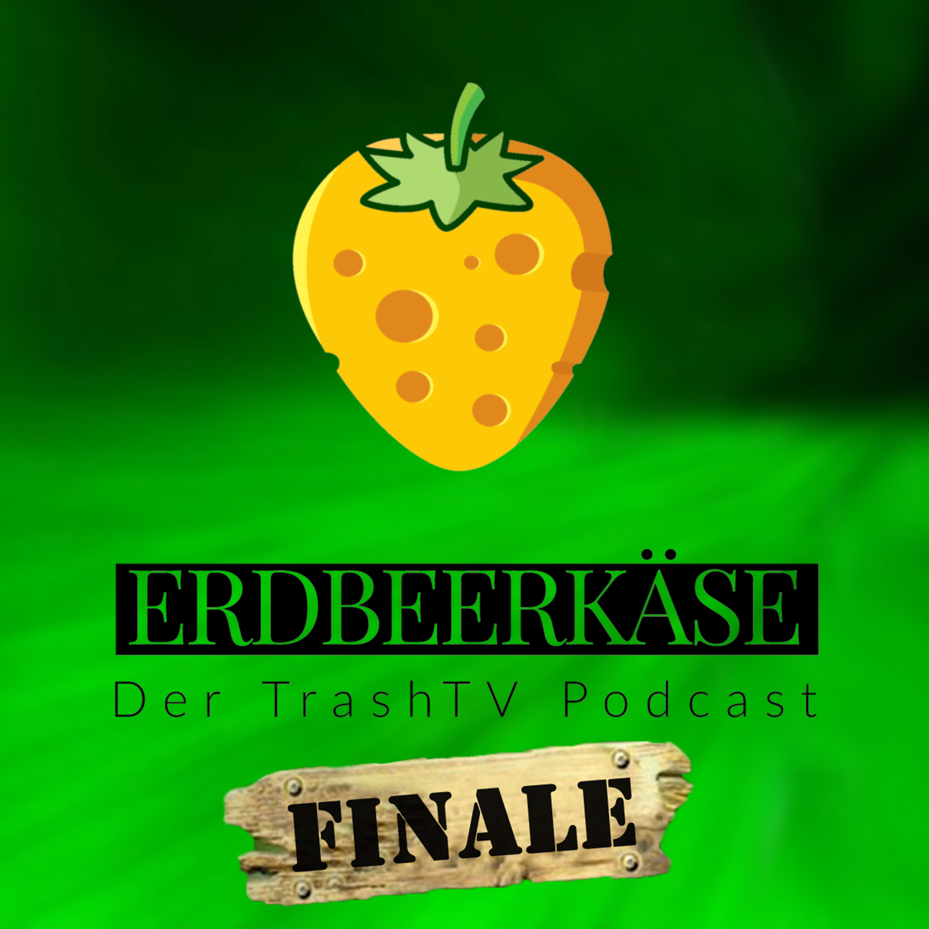 Erdbeerkäse - Der TrashTV Podcast
