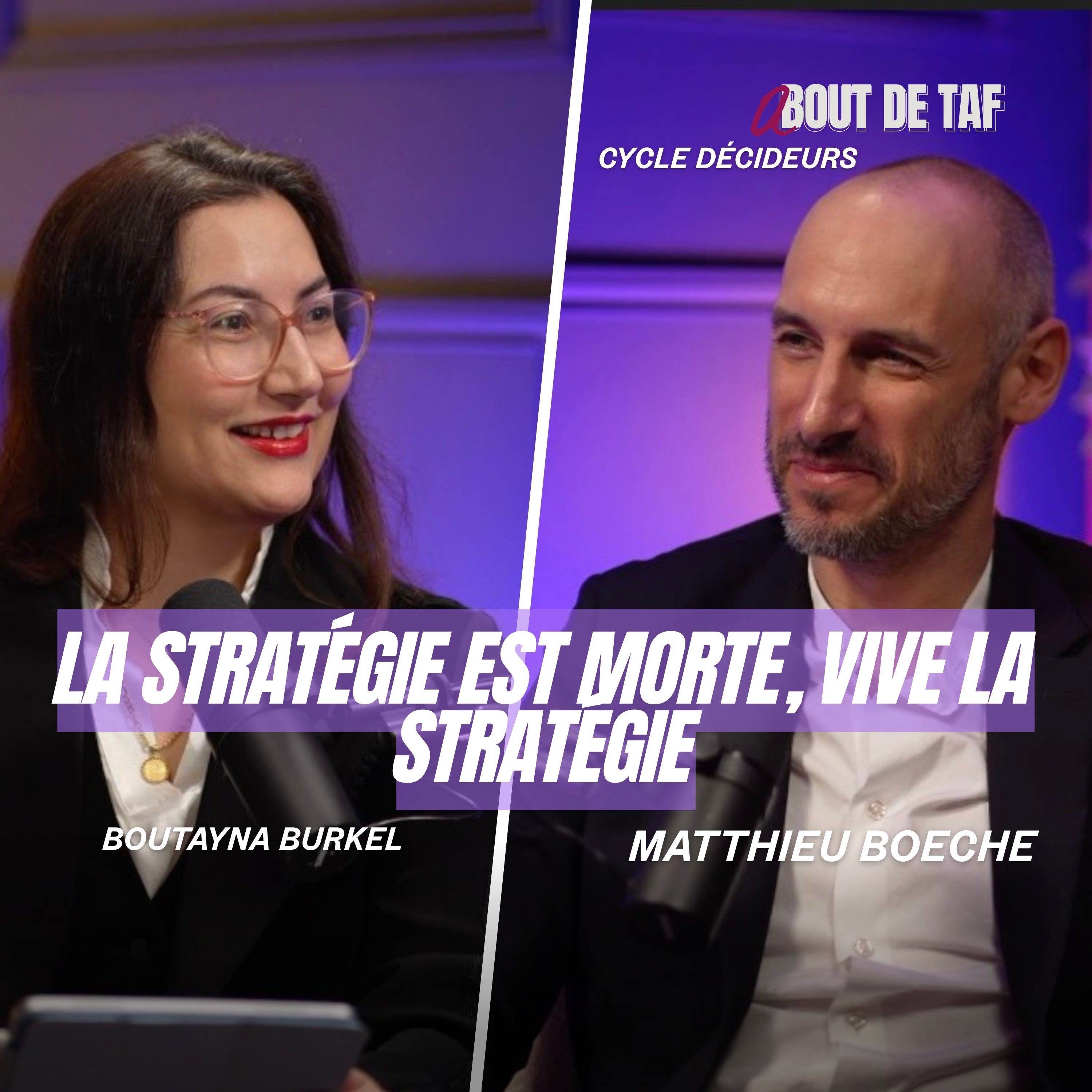 {Cycle Décideurs} La stratégie est morte, vive la stratégie avec Matthieu Boeche