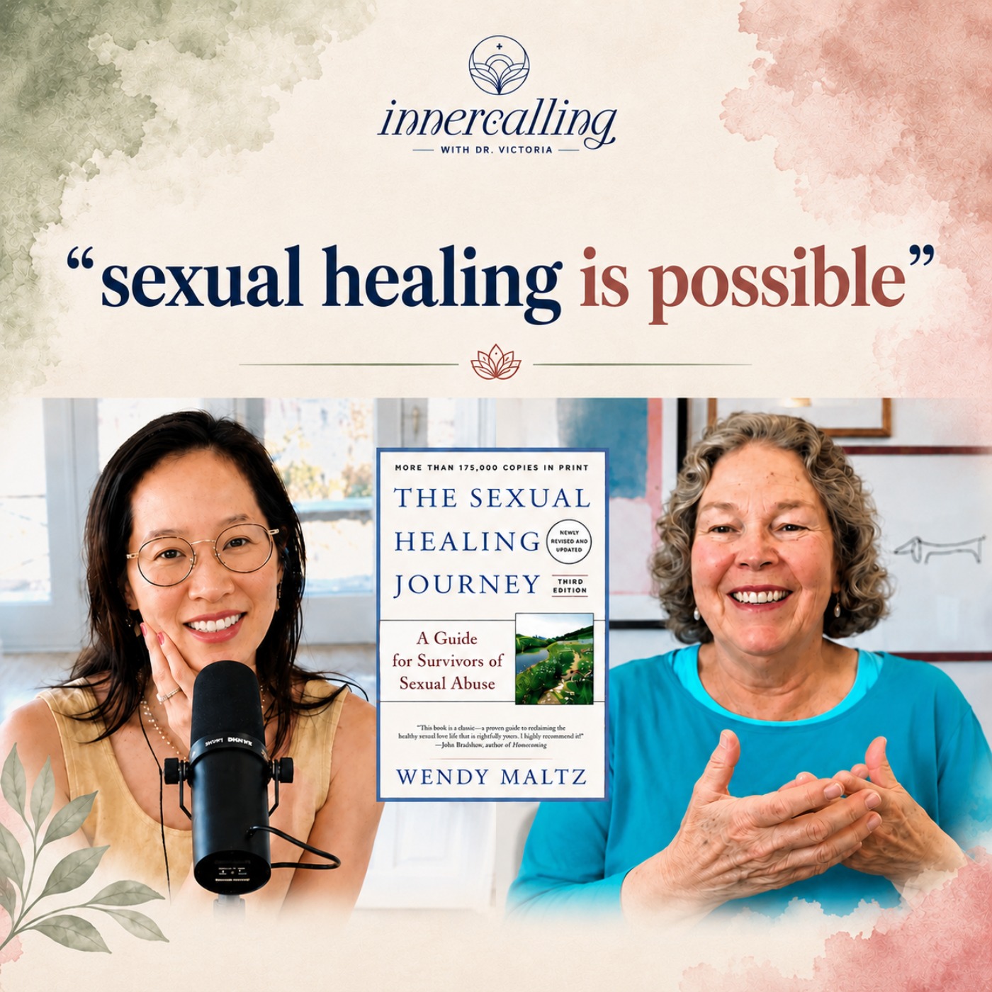 EP69. “Healing is possible no matter what happened to you.” — Sex Therapist Wendy Maltz on the Sexual Healing Journey #SISTERSONG #bookfriends episode artwork