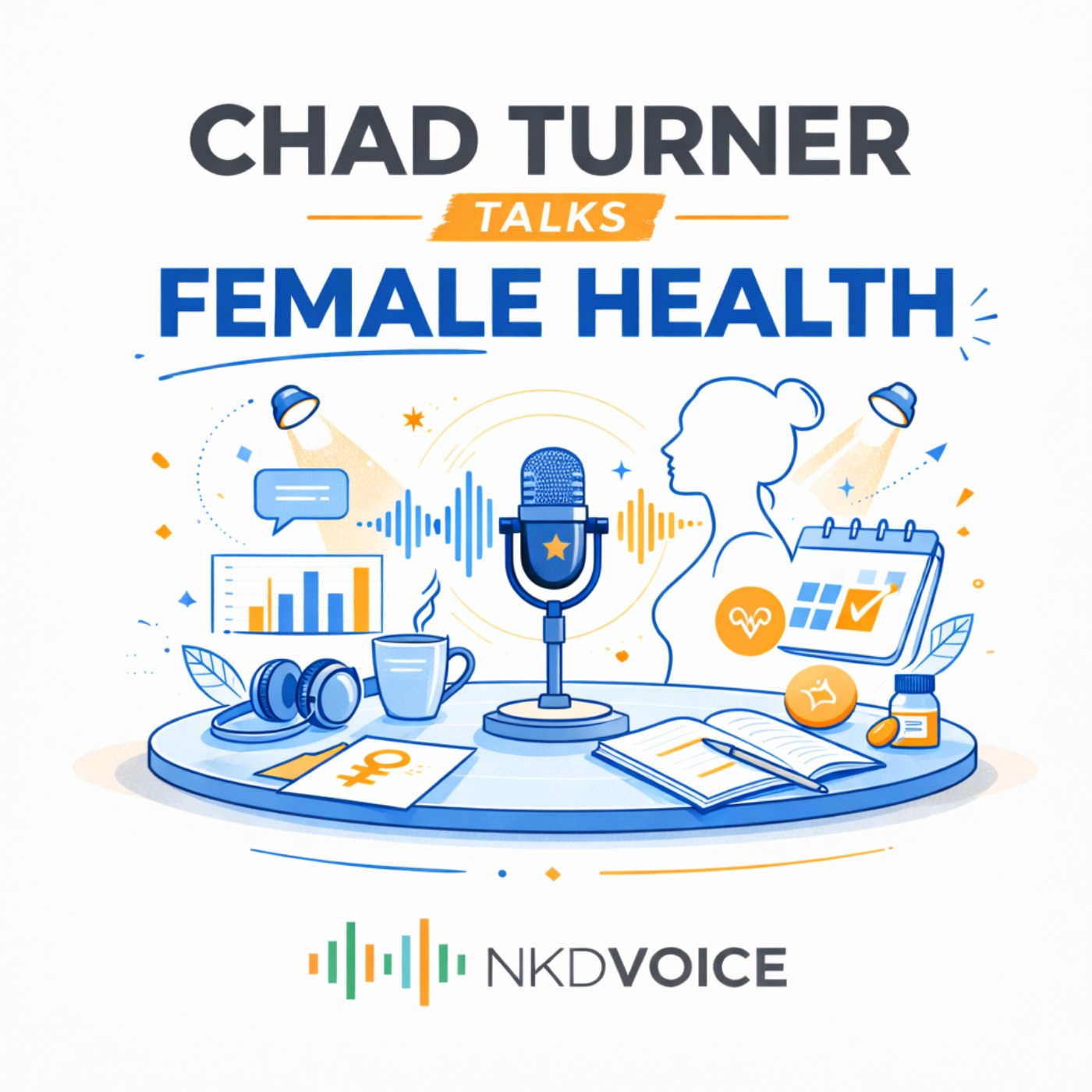 CHAD TURNER TALKS FEMALE HEALTH episode artwork