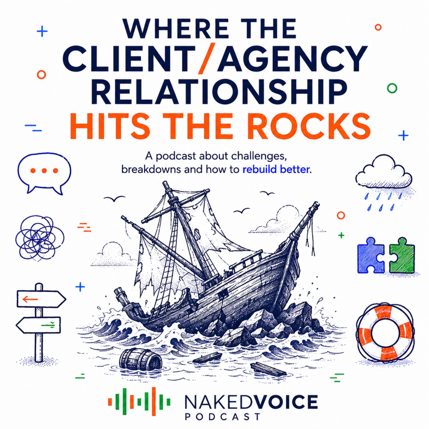 WHERE THE CLIENT-AGENCY RELATIONSHIP HITS THE ROCKS episode artwork
