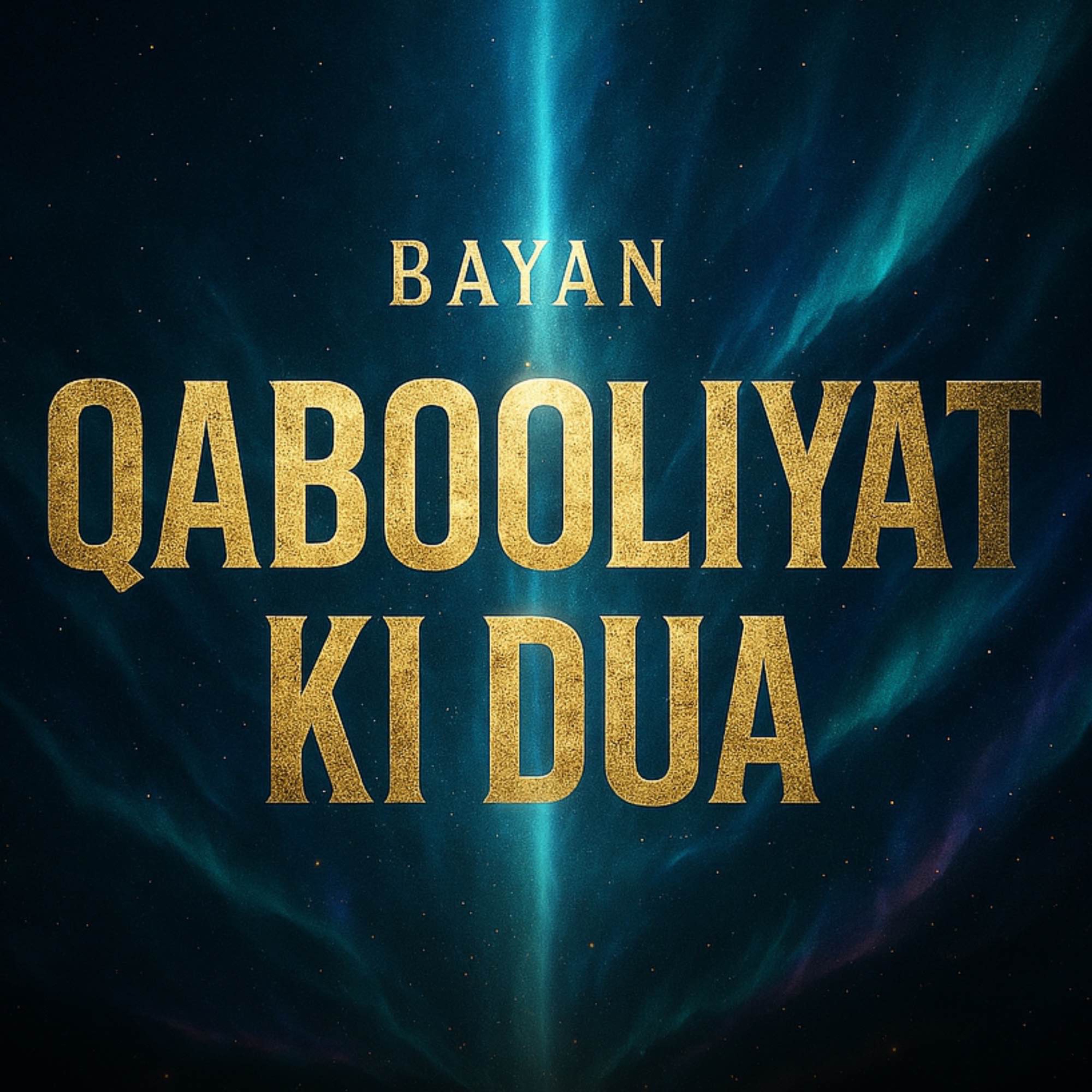 Bayan - Qabooliyat Ki Dua | Mufti Taqi Usmani