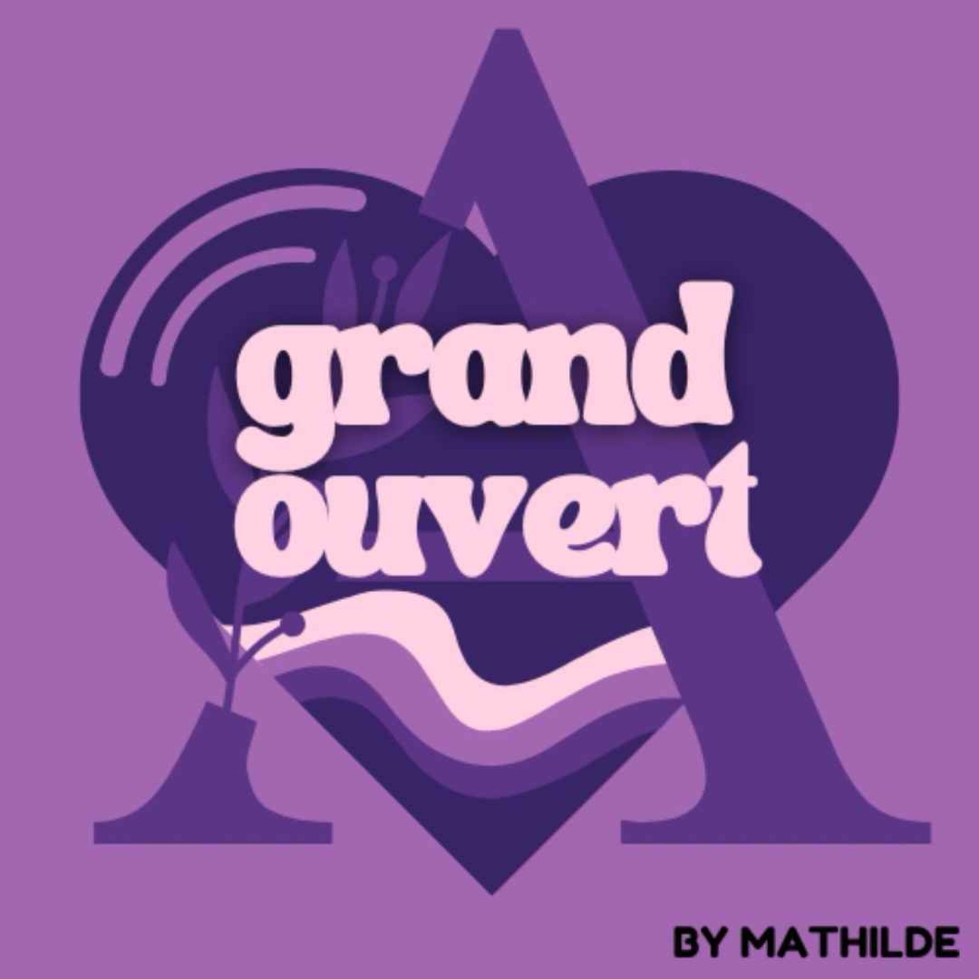 A cœur grand ouvert