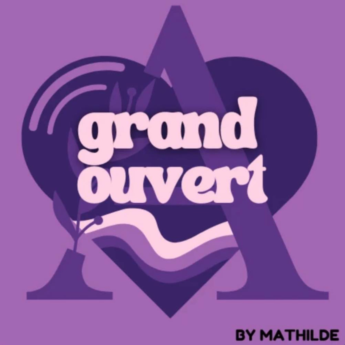 A cœur grand ouvert
