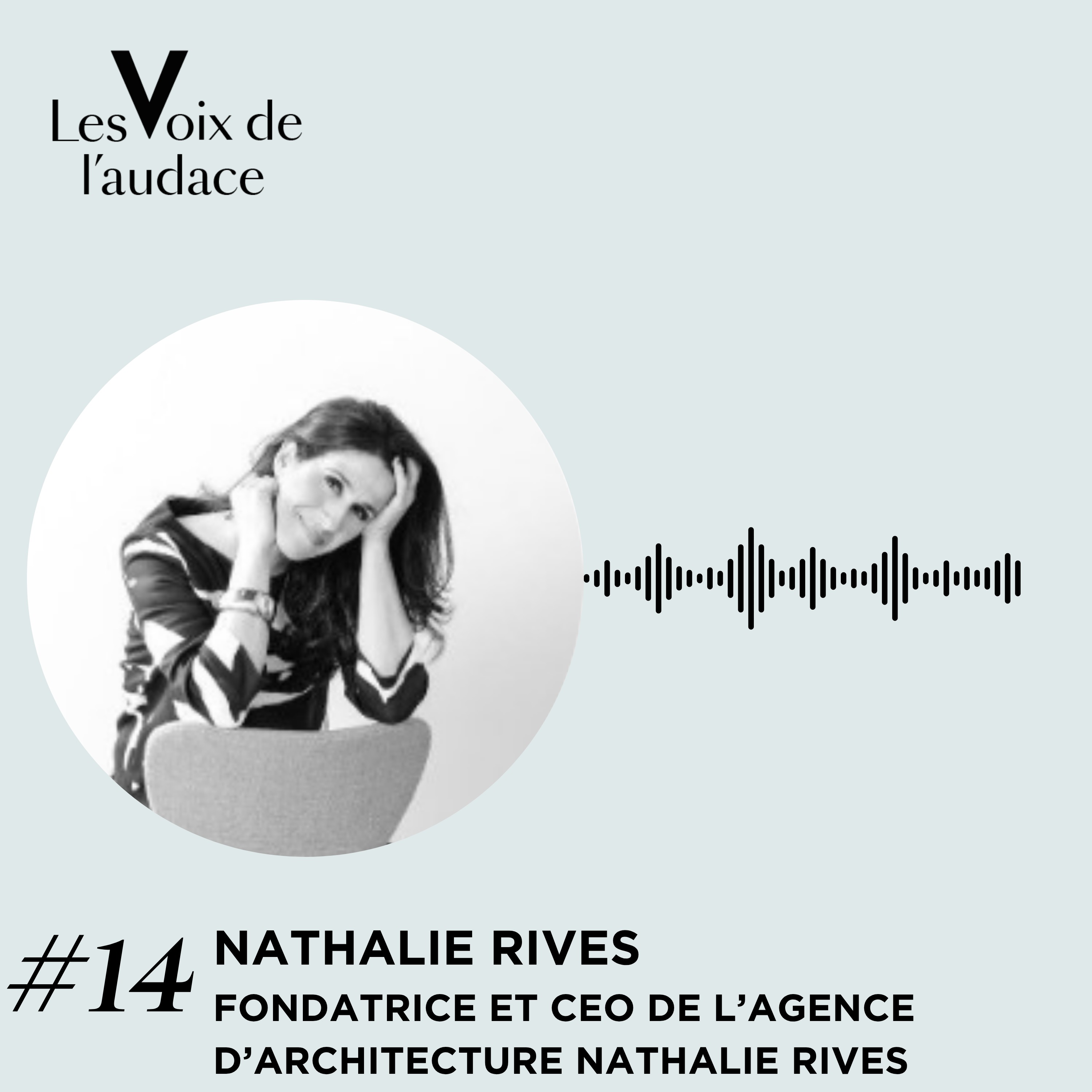 Nathalie Rives - L’art d’oser :  l’histoire d’une décoratrice au parcours singulier