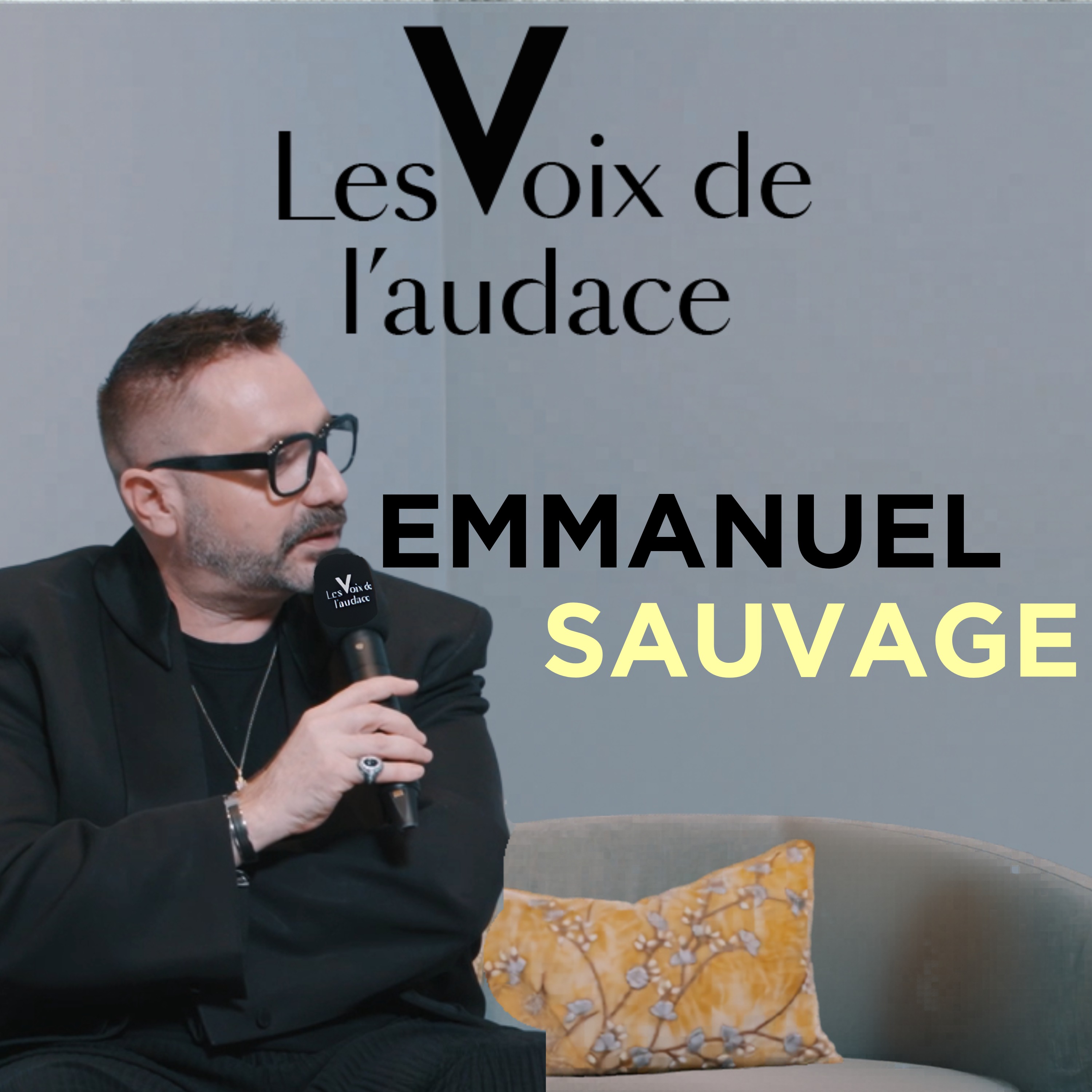 [EXTRAIT] Emmanuel Sauvage : "On est maître de son destin ; il faut provoquer les rencontres"