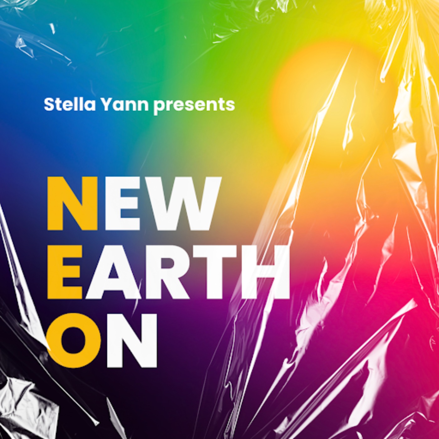 New Earth On with Stella Yann