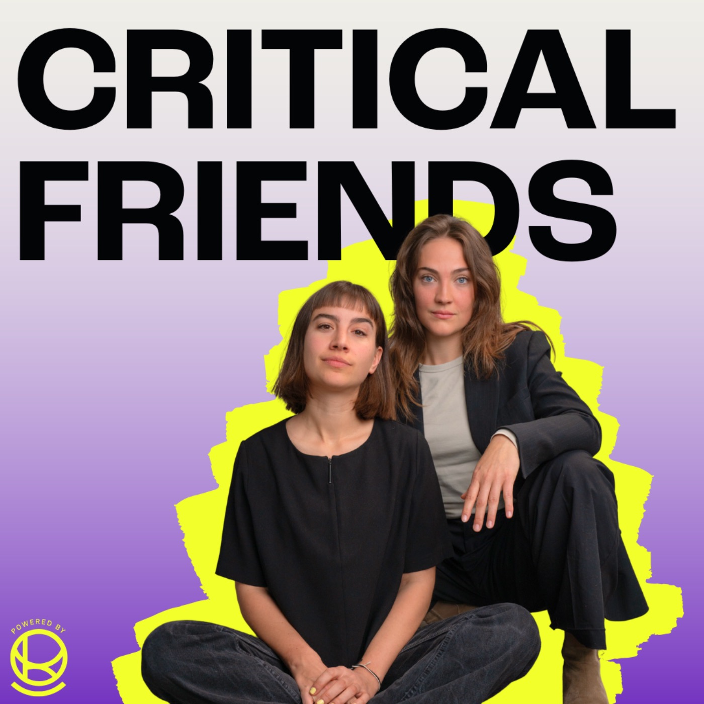 CRITICAL FRIENDS Podcast