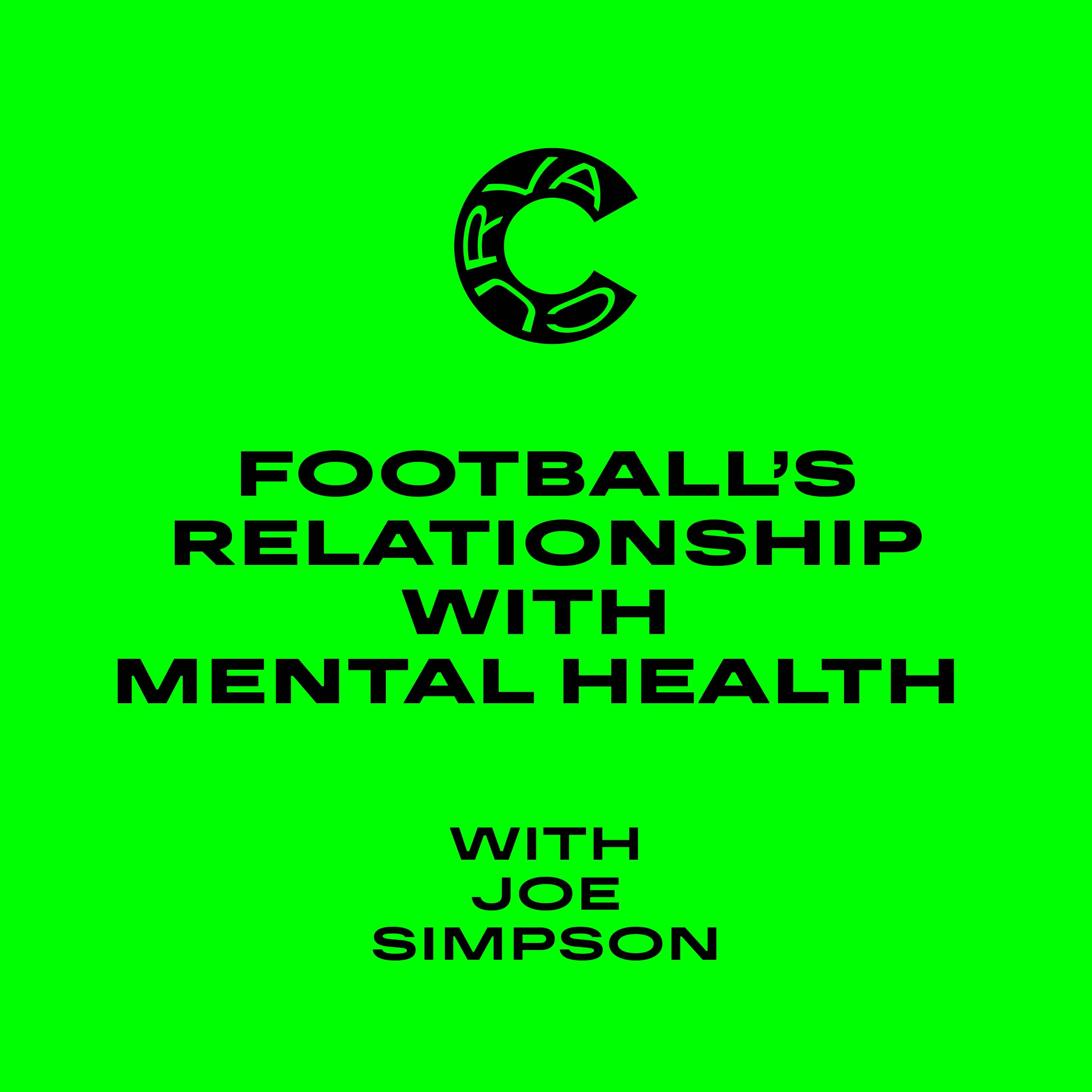 Joe Simpson: Football’s relationship with mental health