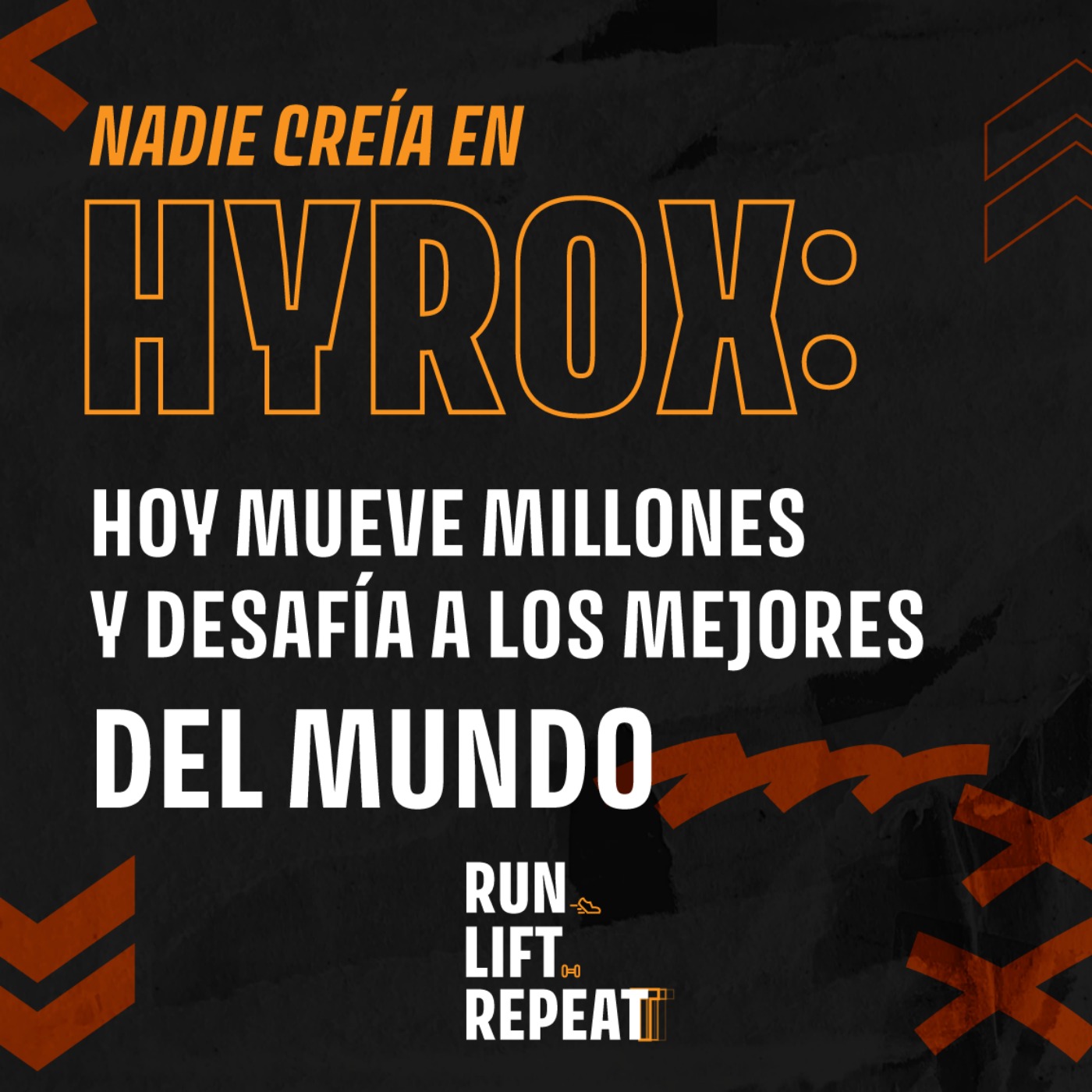 Nadie Creía en HYROX: Hoy Mueve Millones y Desafía a los Mejores del Mundo episode artwork