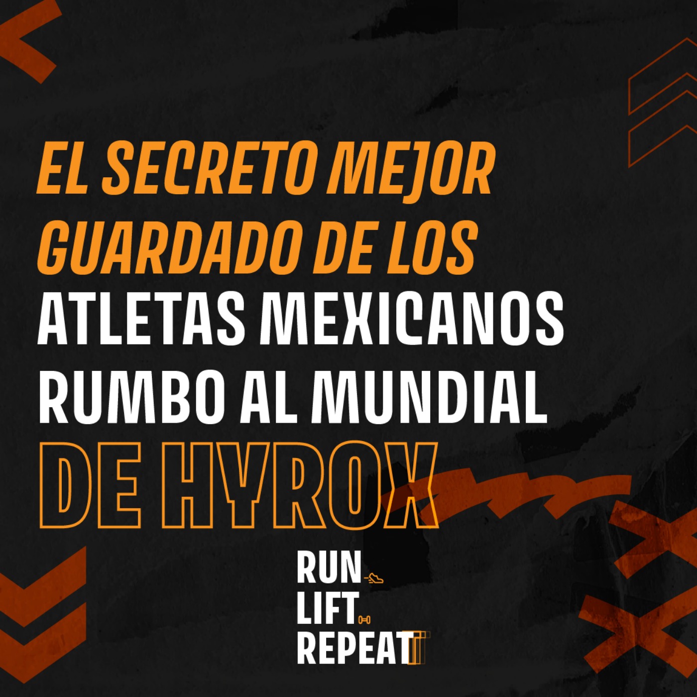 El secreto mejor guardado de los atletas mexicanos rumbo al Mundial de Hyrox episode artwork