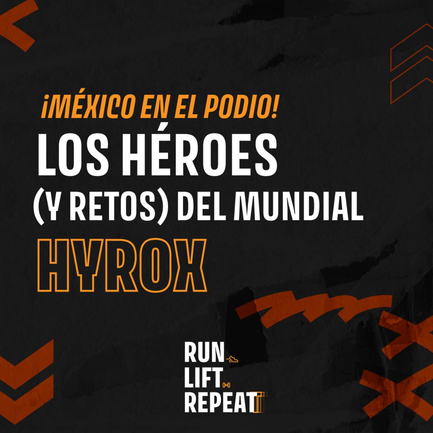 ¡México en el podio! Los héroes (y retos) del Mundial HYROX