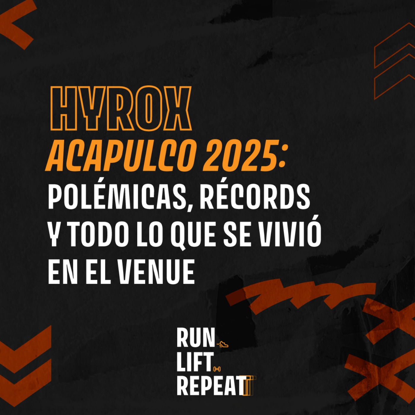 Hyrox Acapulco 2025: polémicas, récords y todo lo que se vivió en el venue