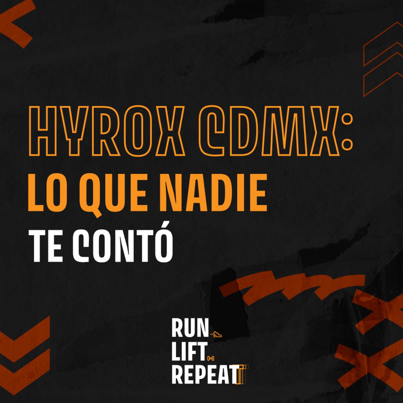Hyrox CDMX: lo que nadie te contó
