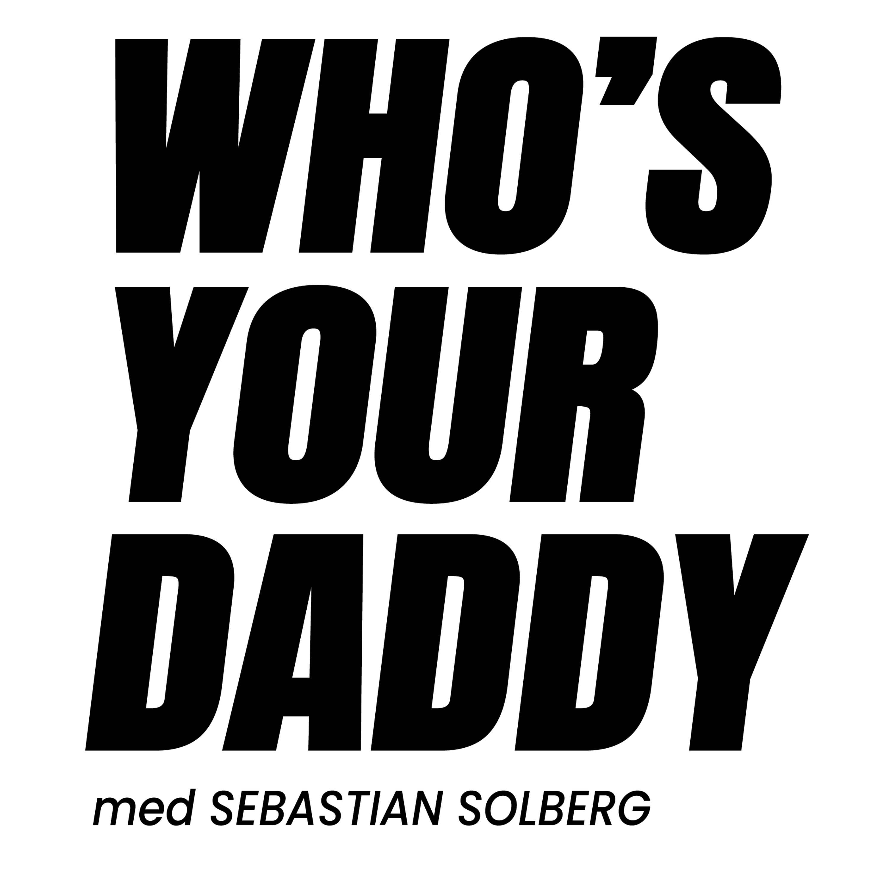 Who's Your Daddy Podcast: Dagbok 9.2 - Ensomhet i høstmørket , Drømme Stefar & Krav til ny partner Who's Your Daddy episode image