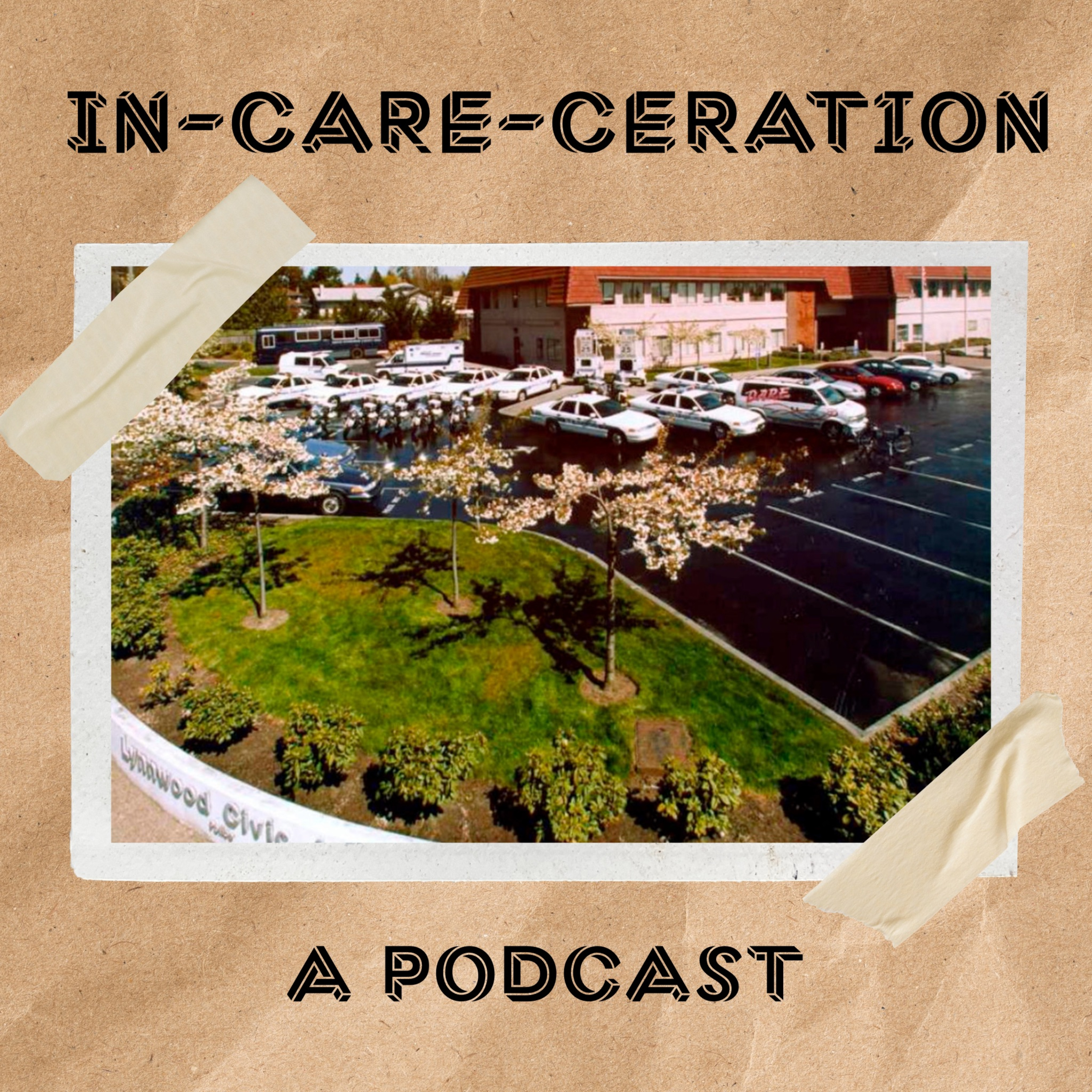 In-care-ceration