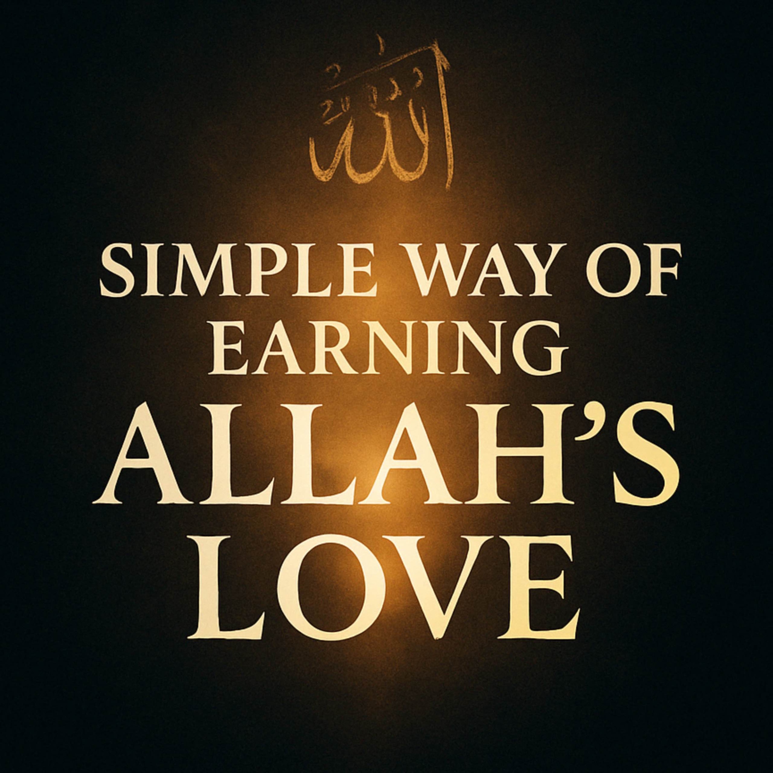 Simple way of earning Allah's Love | Mufti Menk