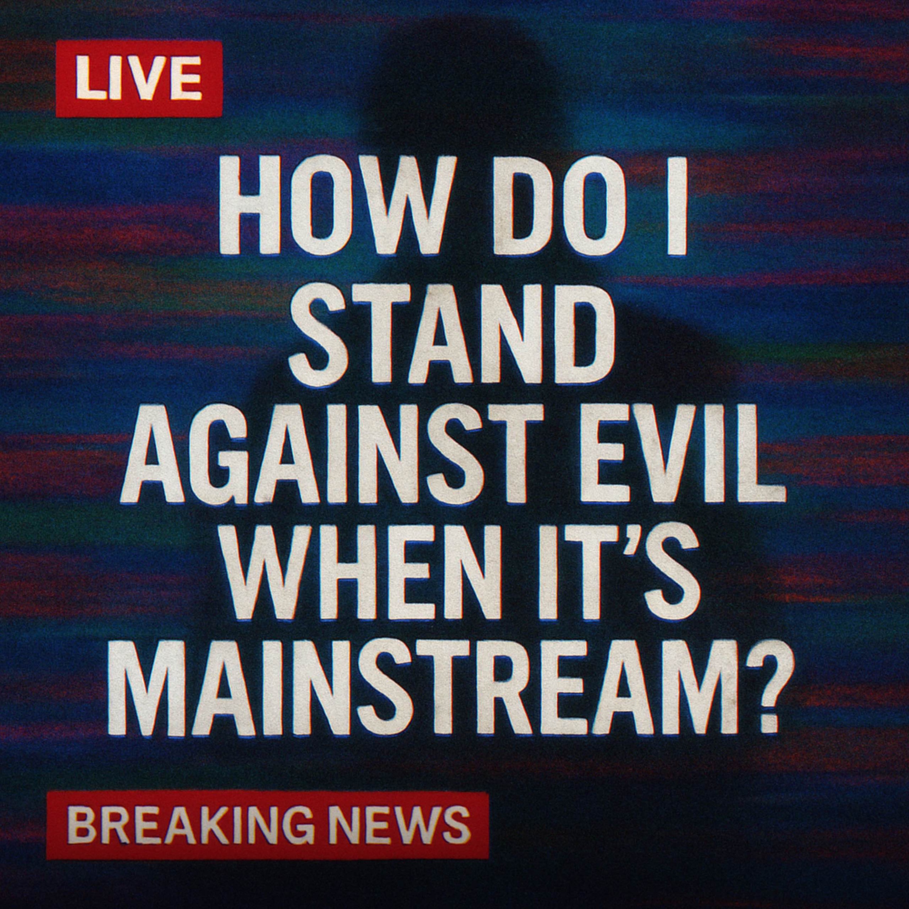 How Do I Stand Against Evil When Its Mainstream | Omar Suleiman