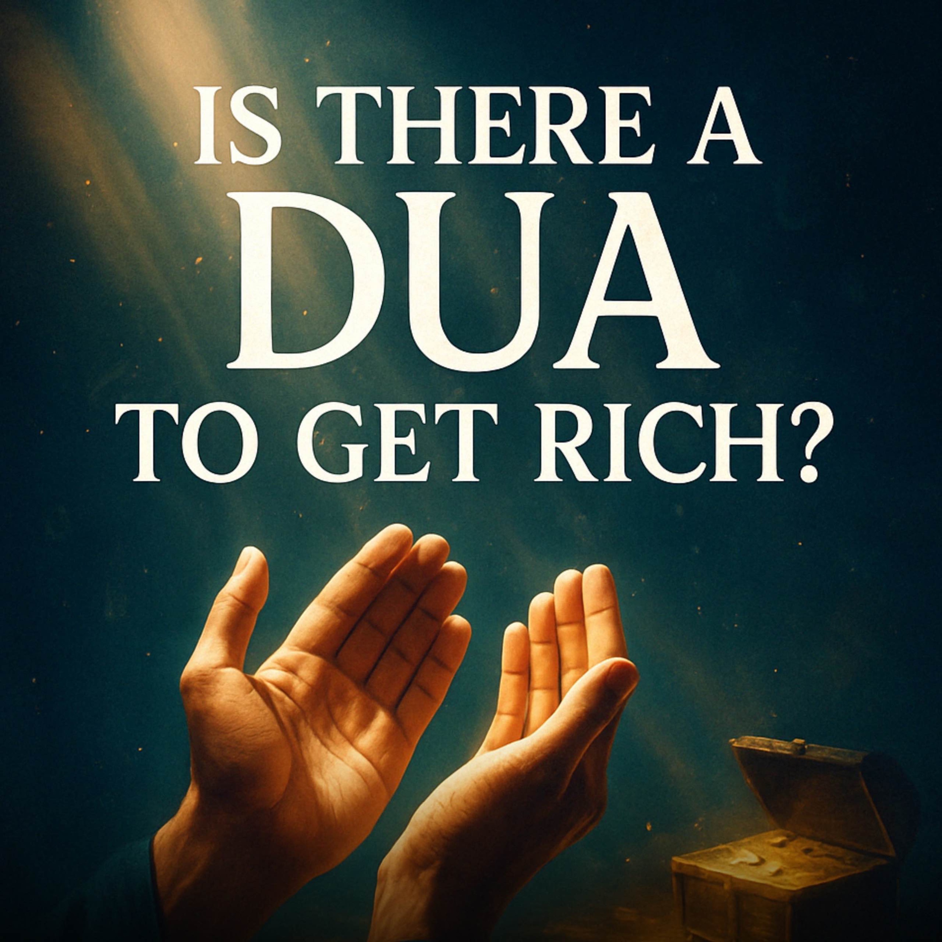 Is There A Dua To Get Rich | Omar Suleiman