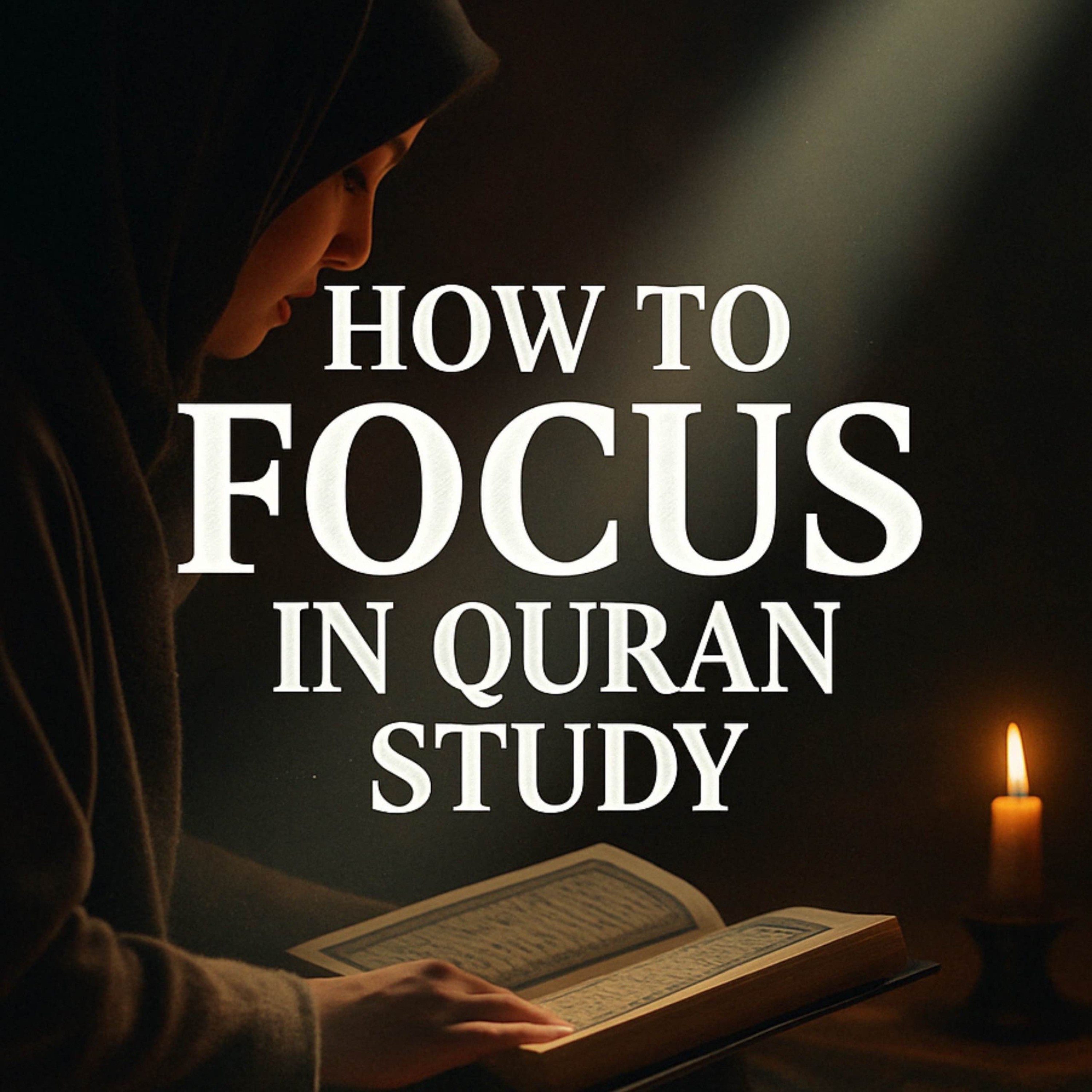 How Can We Increase Our Attention Span During Quran Study | Nouman Ali Khan