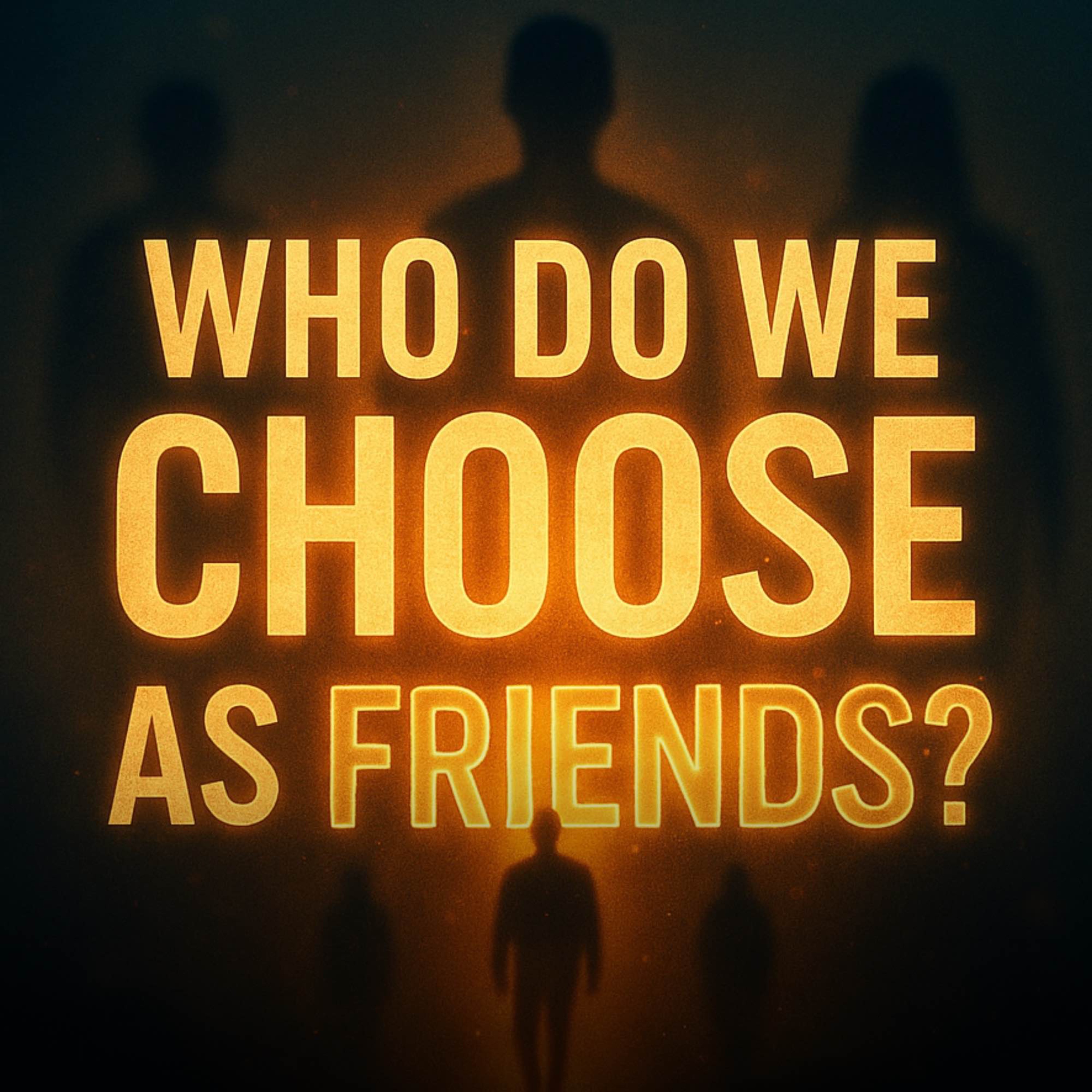 Who Do We Choose as Friends? | Assim Al Hakeem