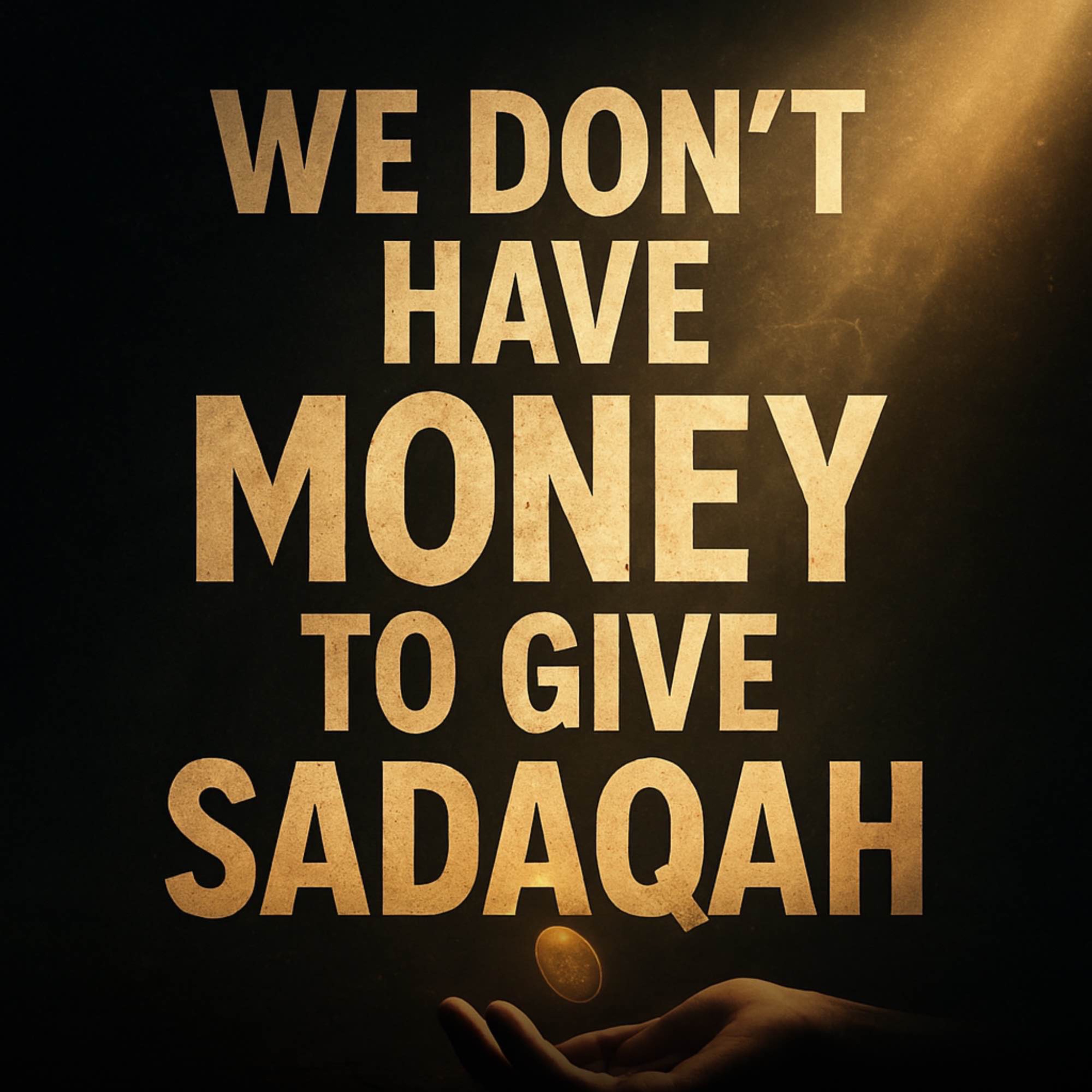 We Don’t Have Money to Give Sadaqah | Haifaa Younis