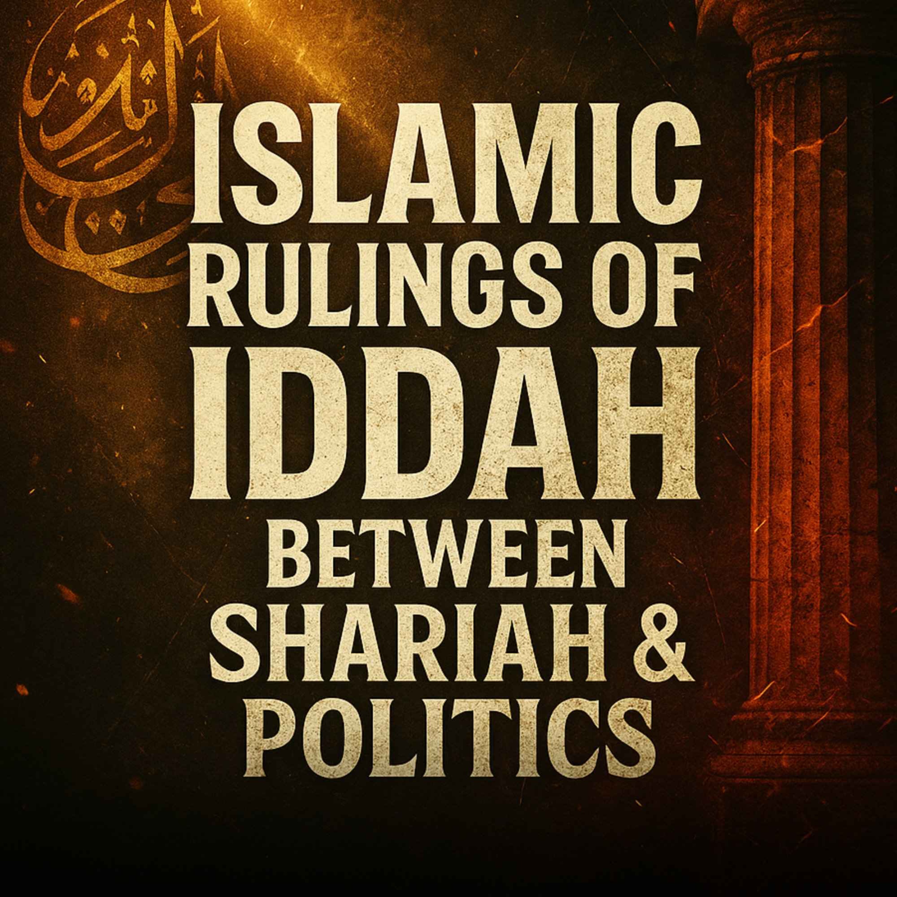 Islamic Rulings Of Iddah Between Shariah And Politics | Yasir Qadhi