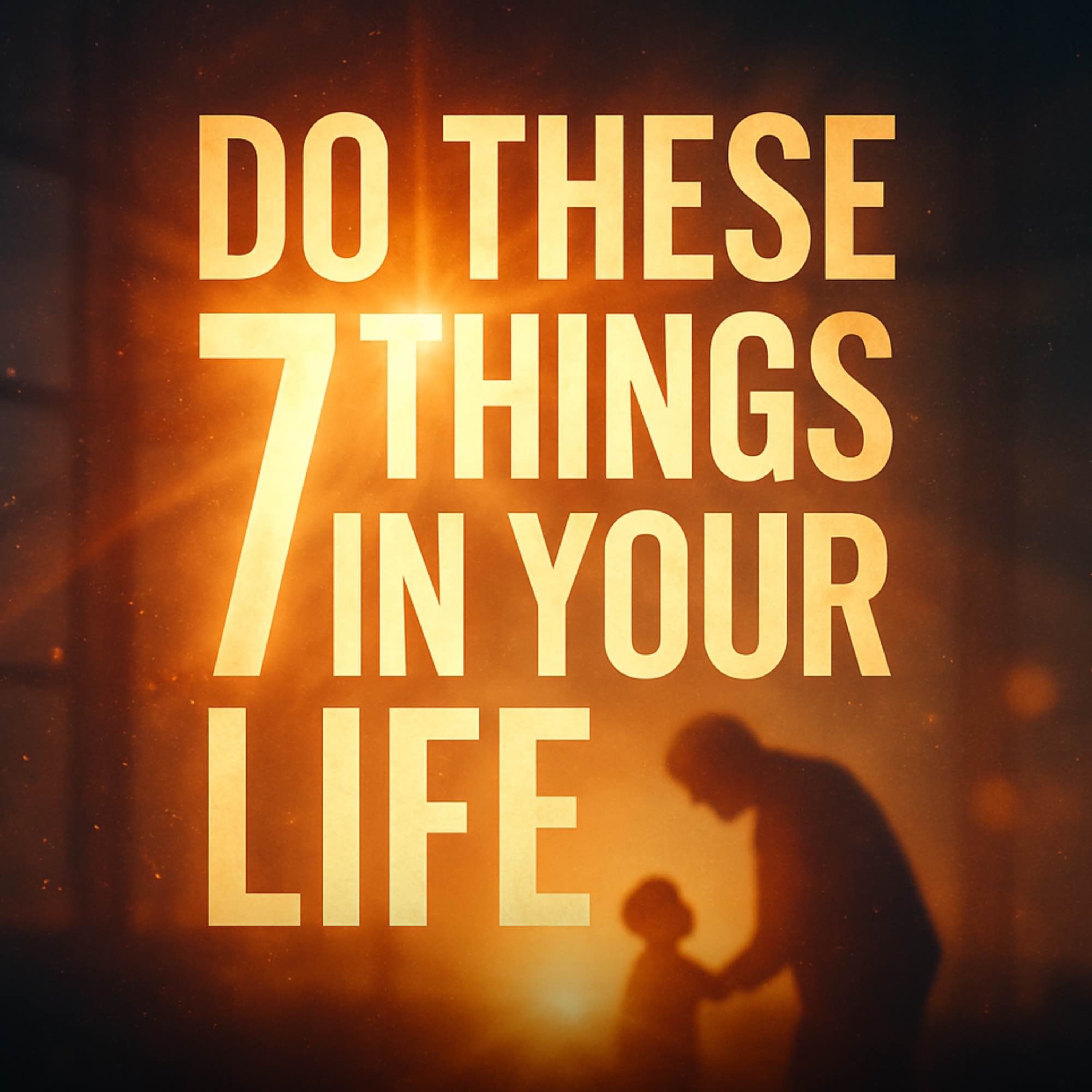 Do These 7 Things in Your Life as a Parent | Bilal Assad