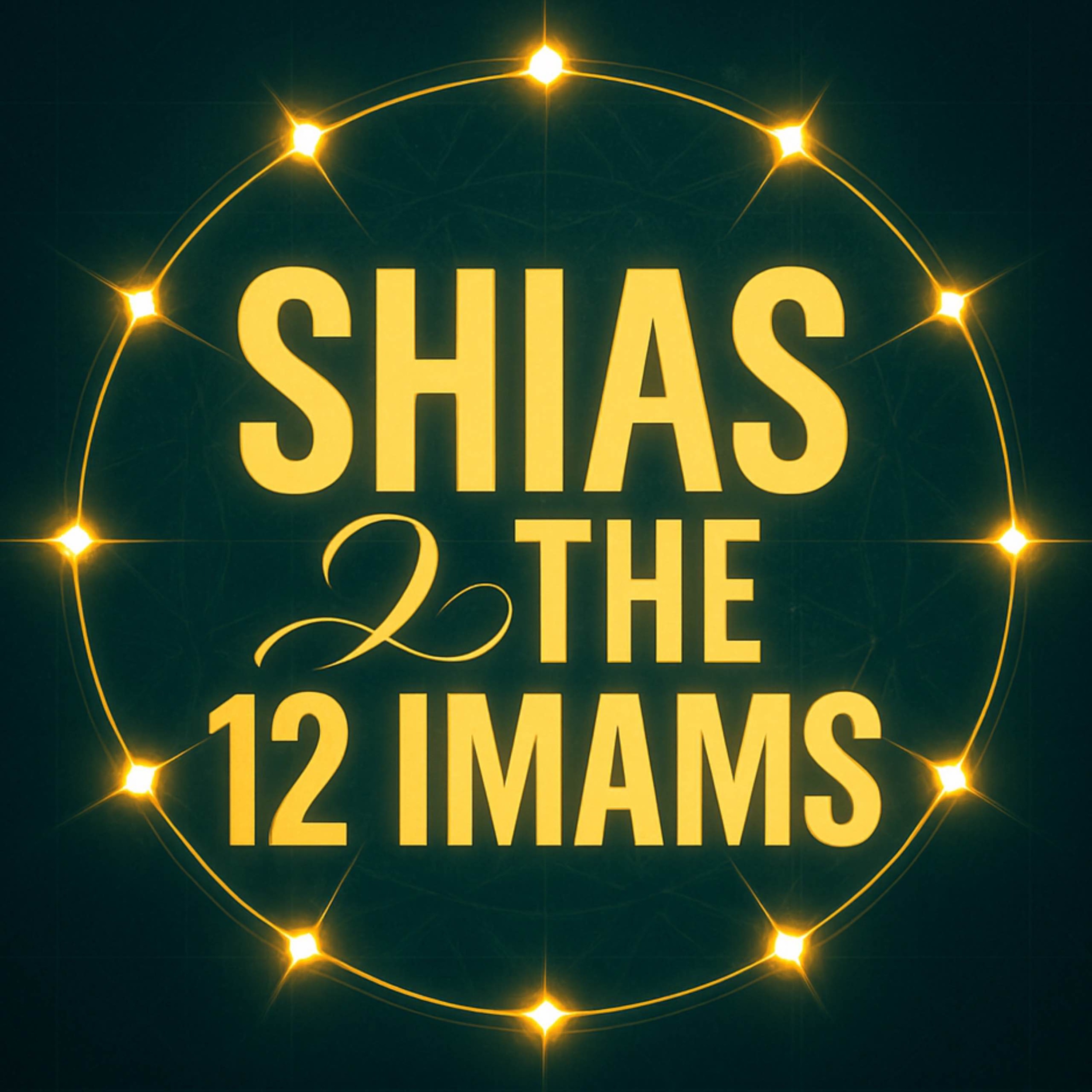 Shias & the 12 Imams Hadith | Assim al-Hakeem