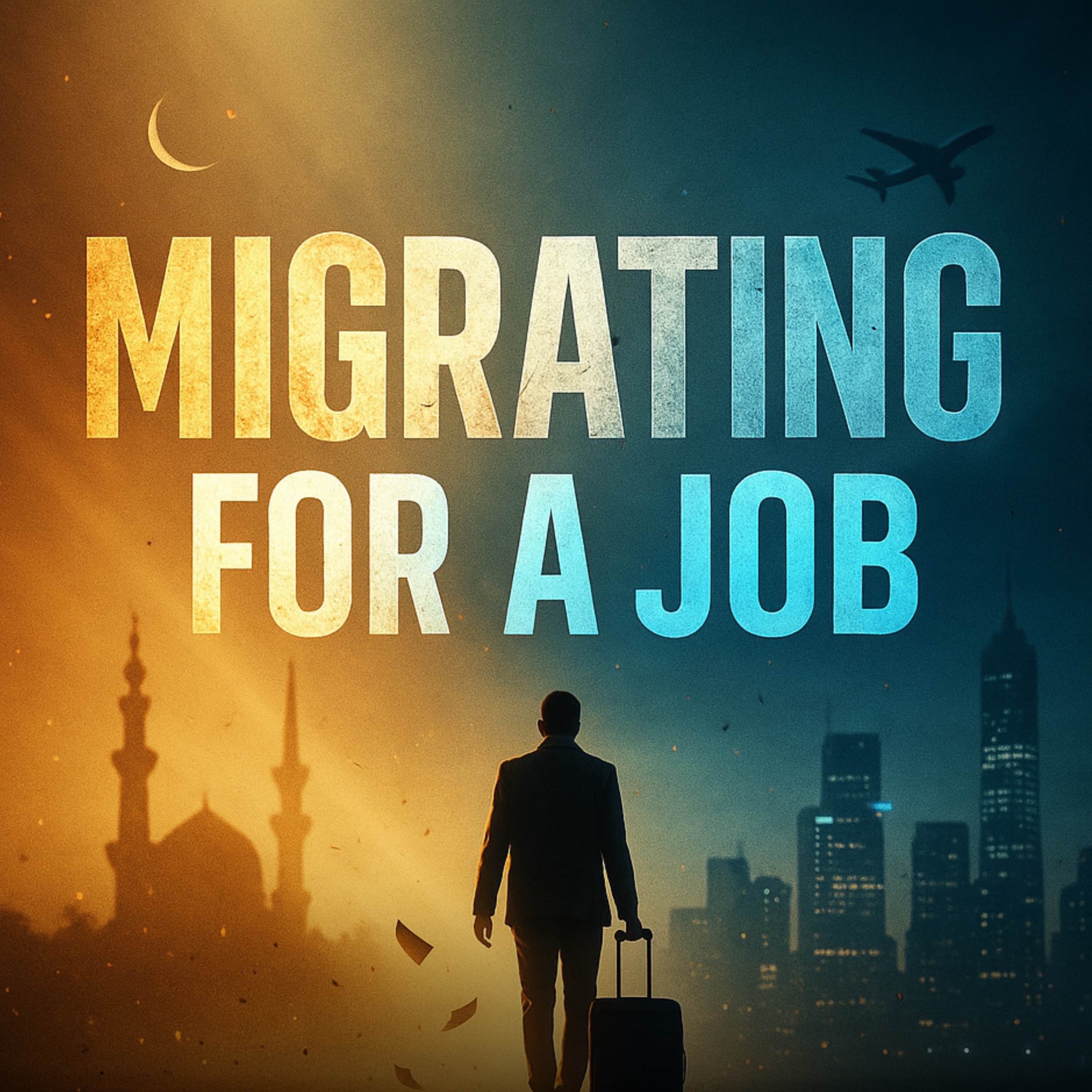 Migrating to a Non-Muslim Country for a Job | Assim Al-Hakeem