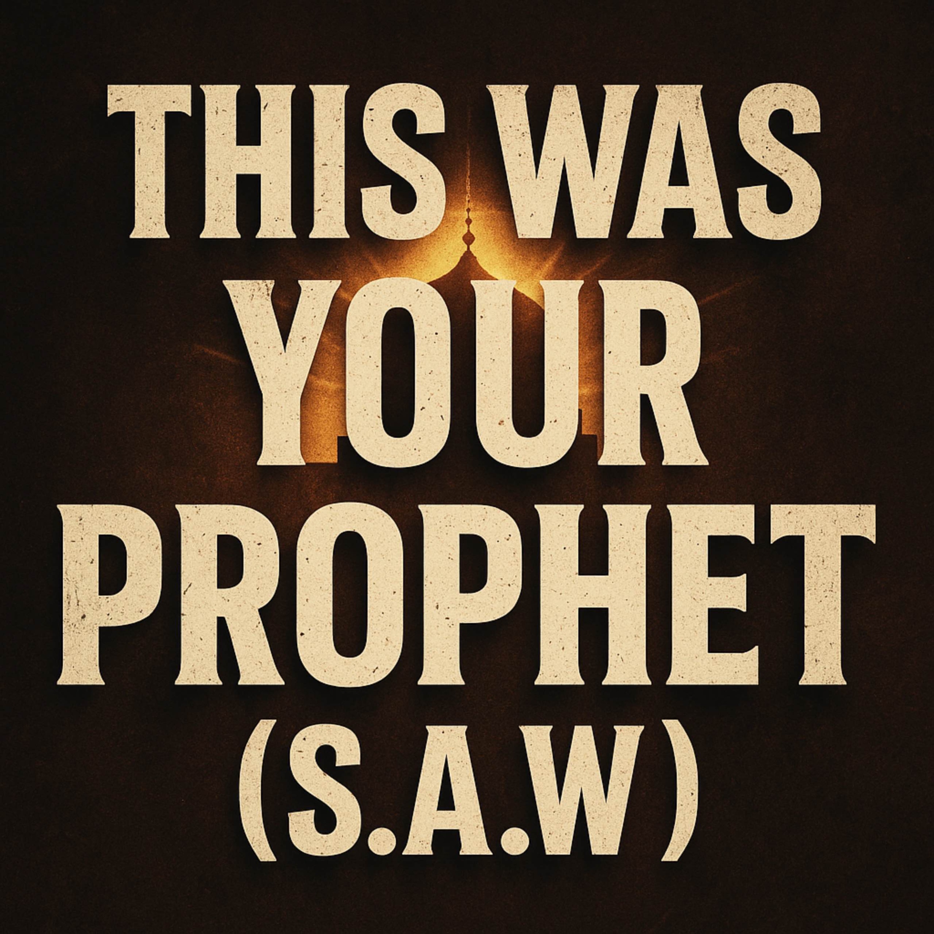 This Was Your Prophet ﷺ | Muhammad Hoblos