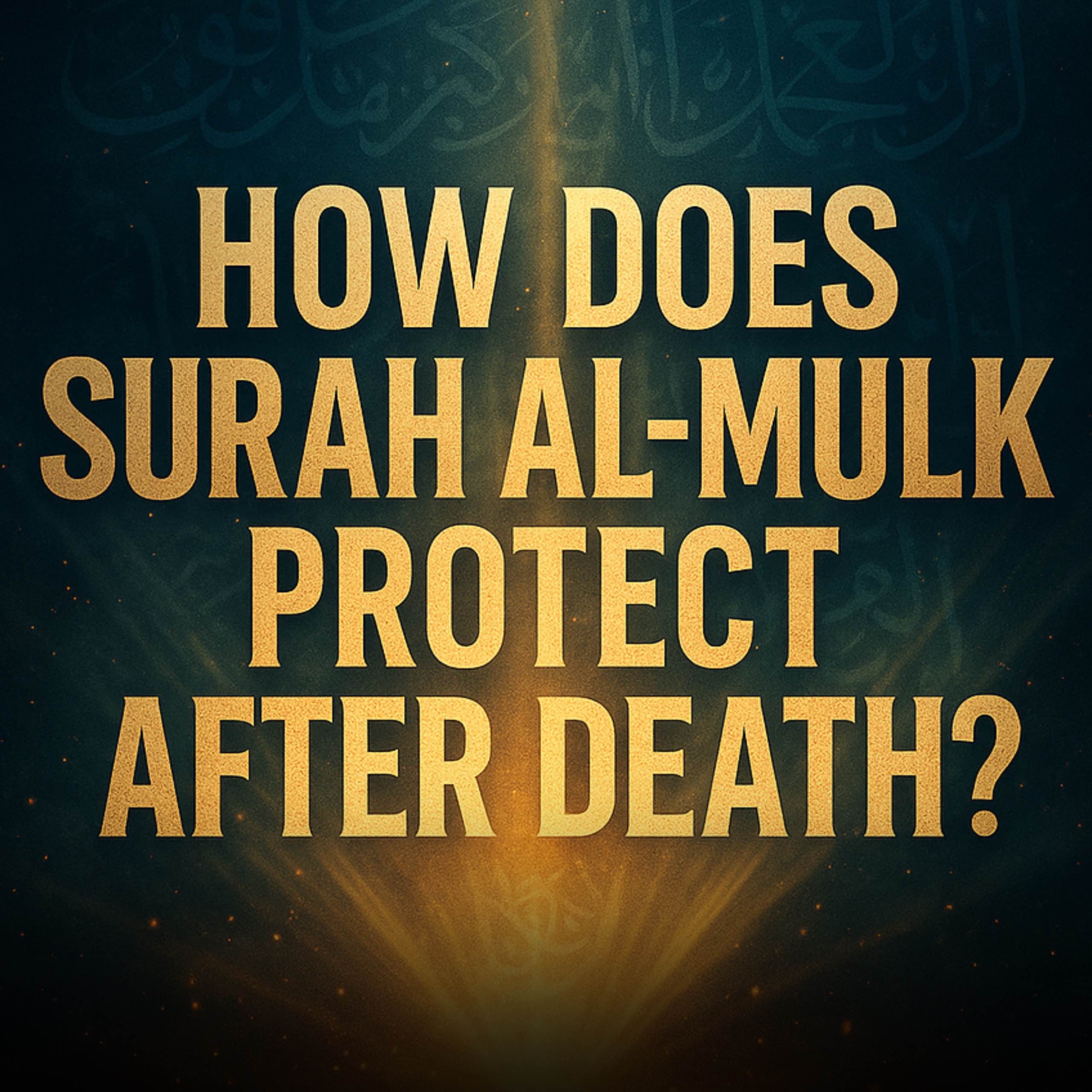 How Does Surah Al-Mulk Protect After Death? | Abu Bakr Zoud