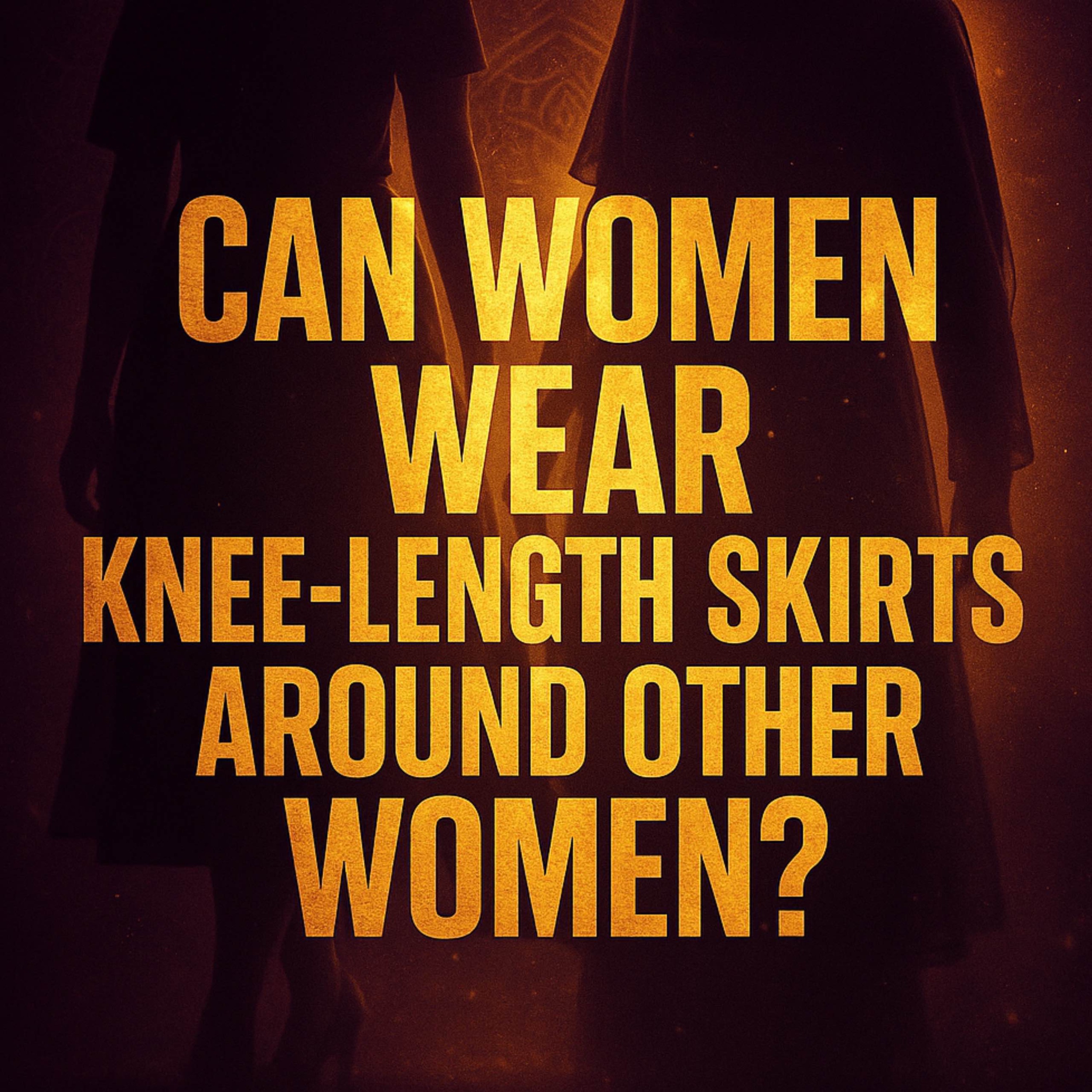 Can Women Wear Knee-Length Skirts Around Other Women? | Dr Assim Al-Hakeem
