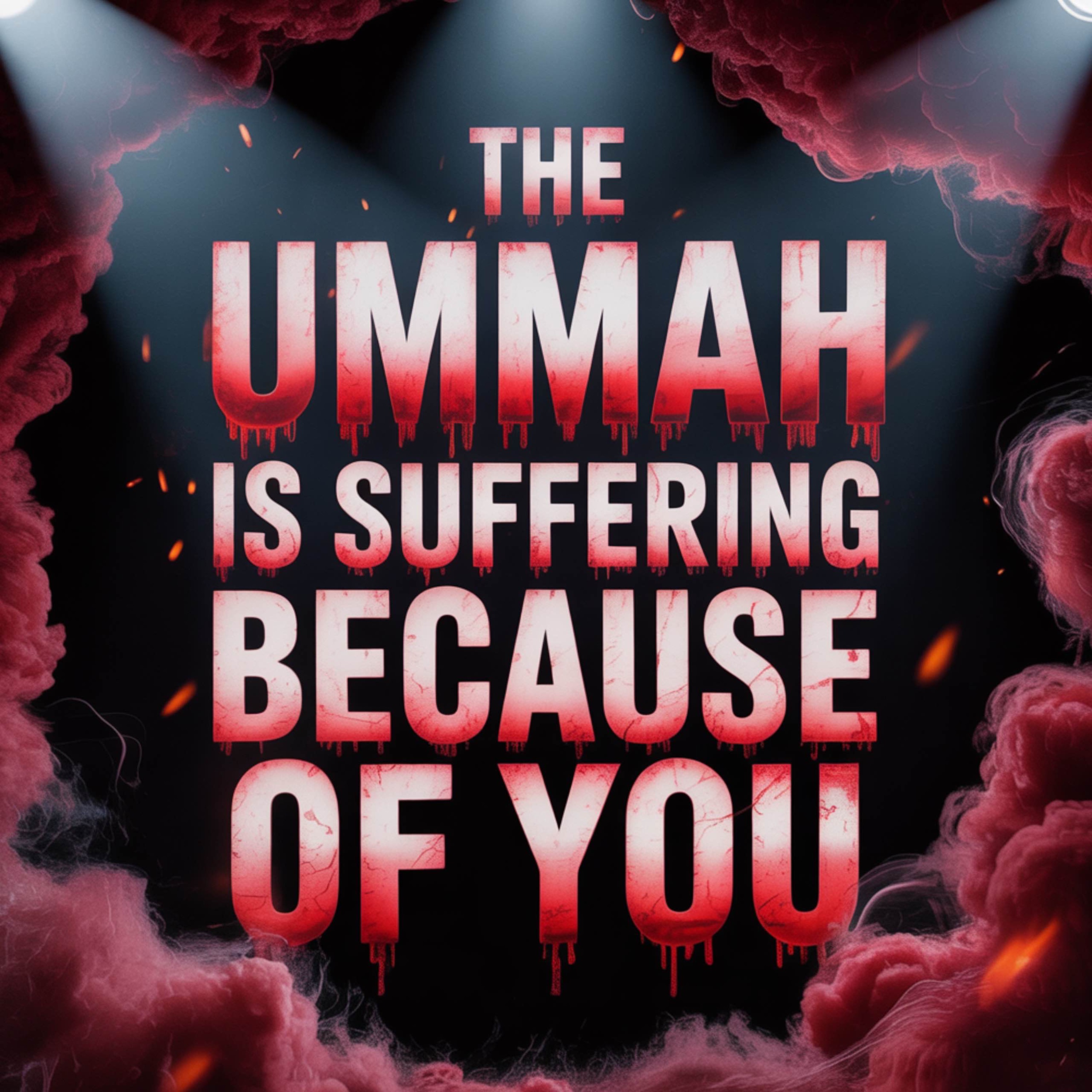 The Ummah Is Suffering Because of You | Muhammad Hoblos