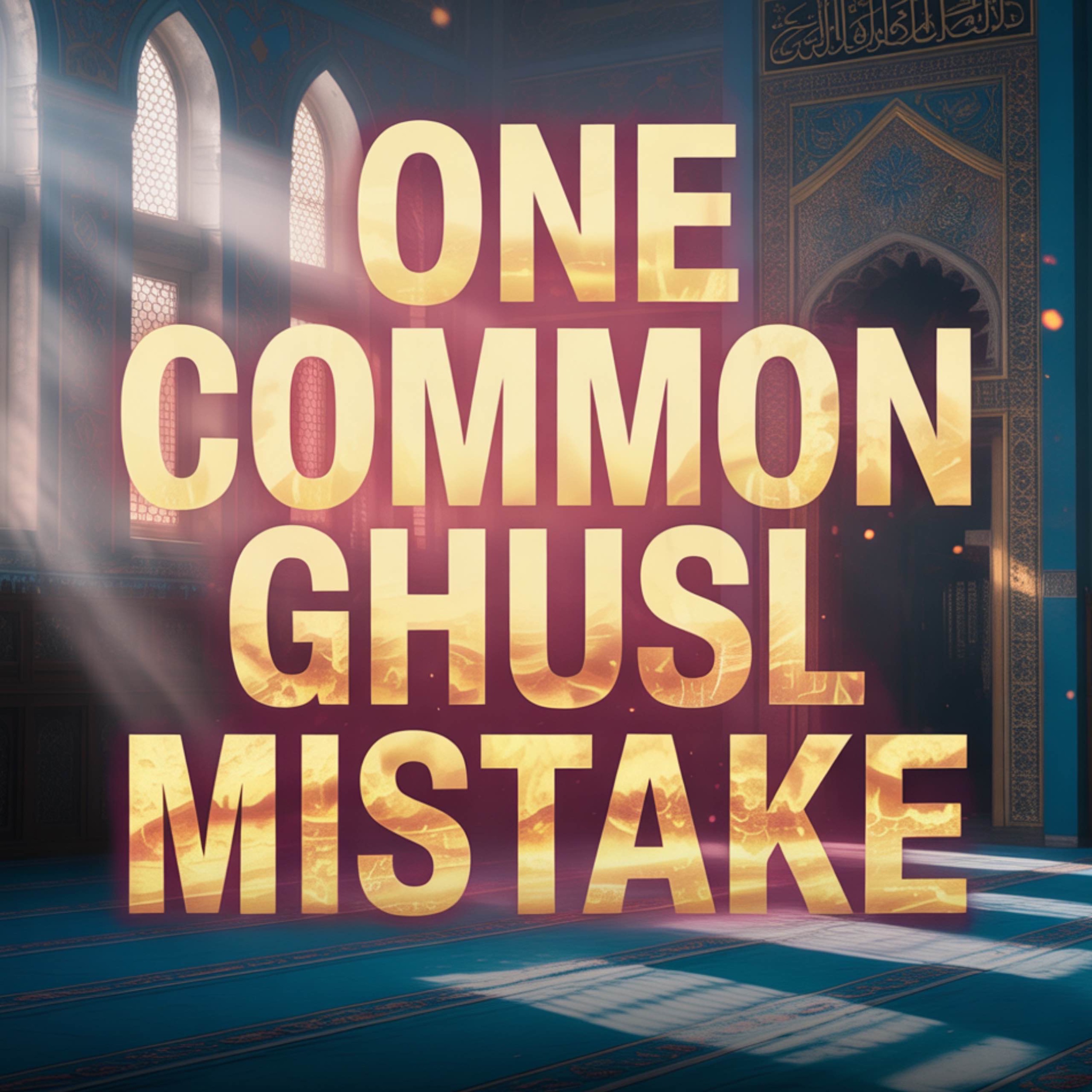 One Common Ghusl Mistake - Are You Doing It Right? | Belal Assad