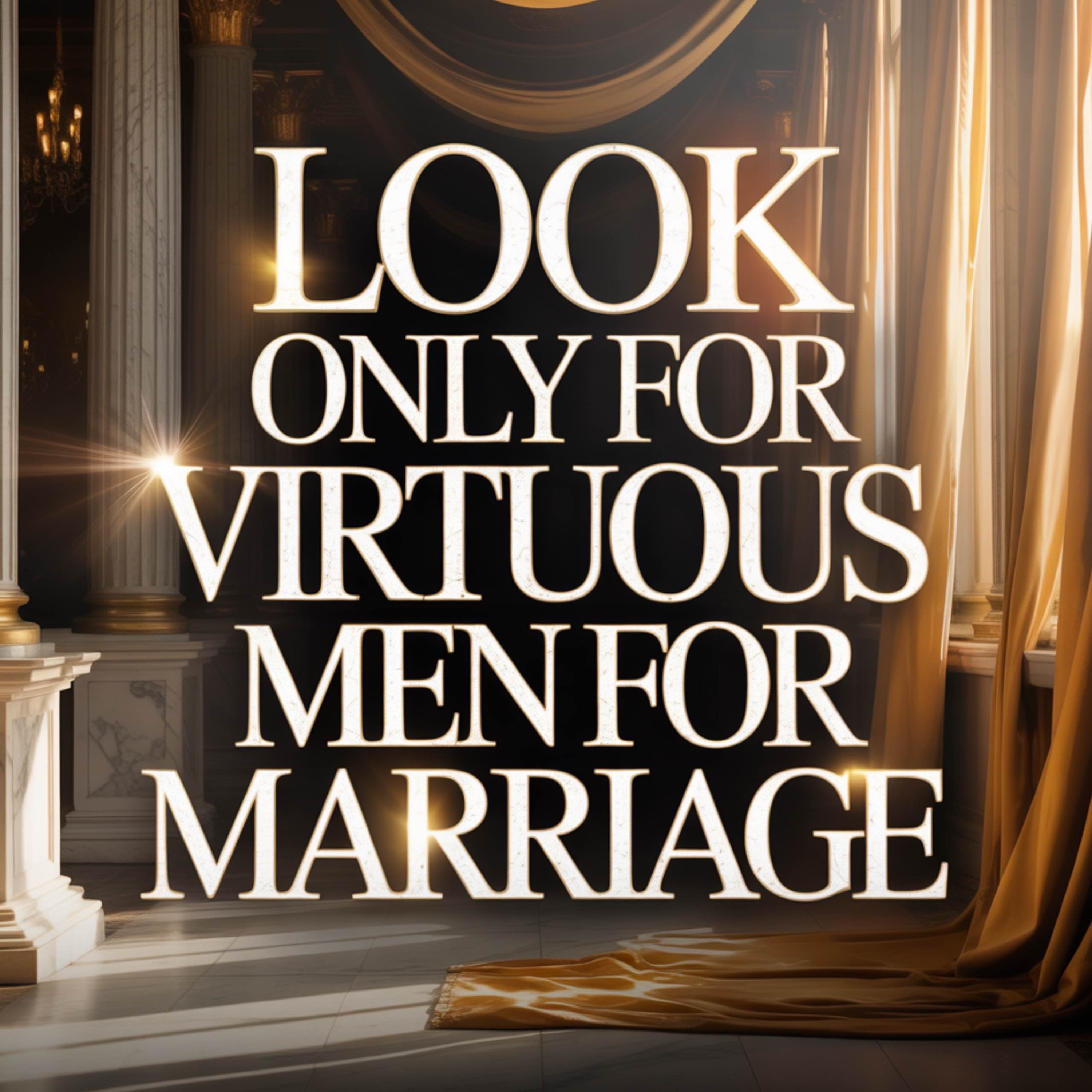 Look Only for Virtuous Men for Marriage | Zakir Naik