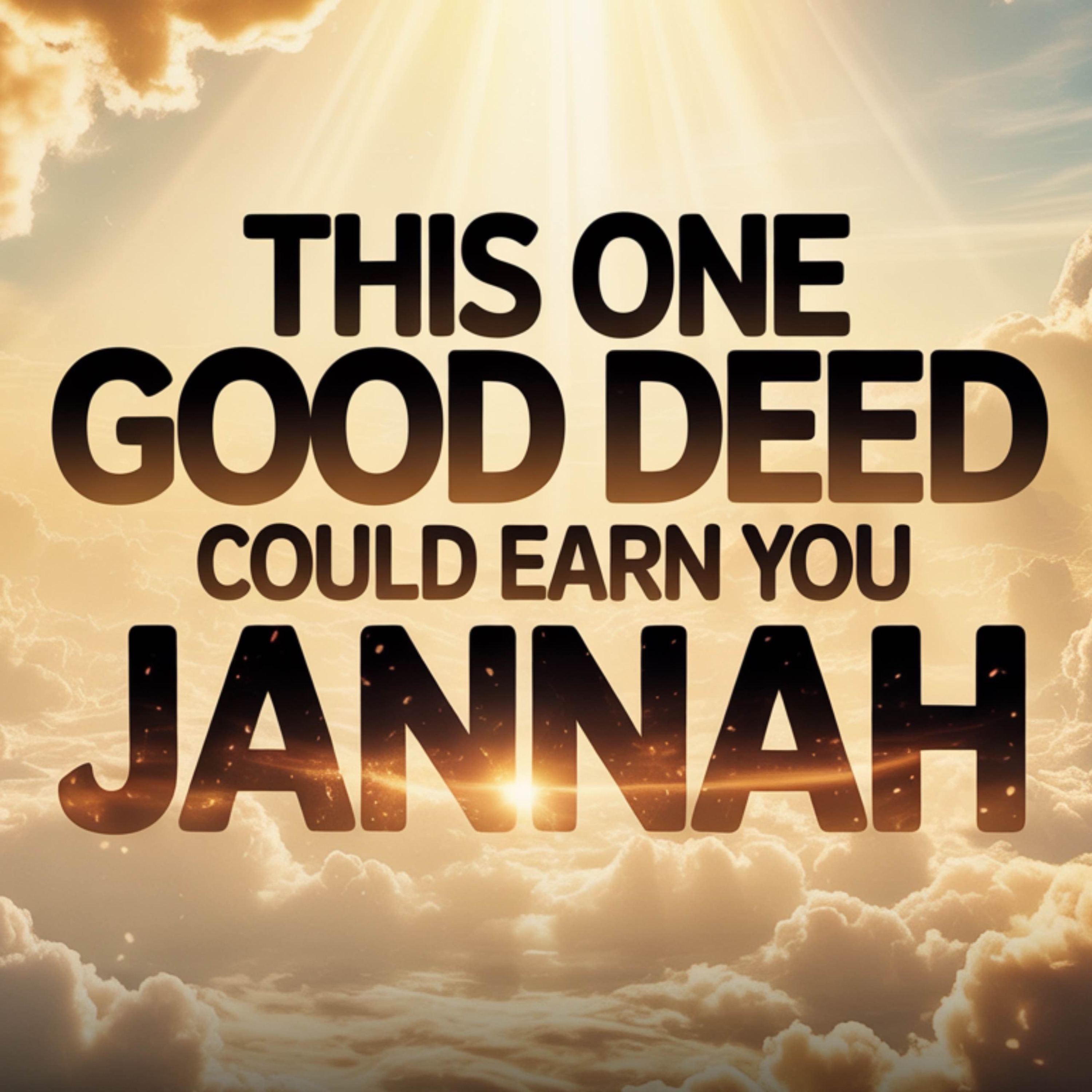 This One Good DEED Could Earn You JANNAH | Mohamad Baajour