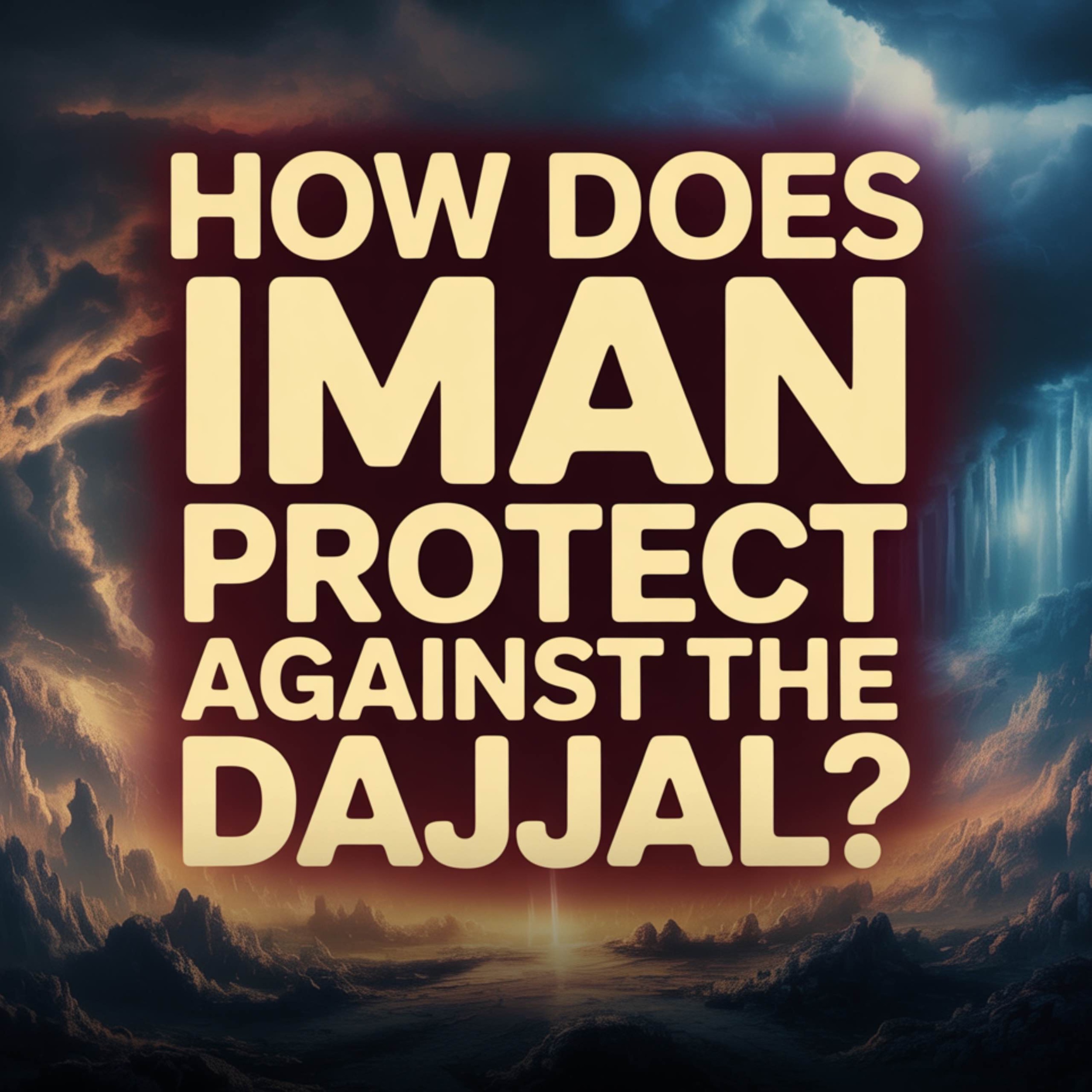 How Does Iman Protect Against the Dajjal? | Abu Bakr Zoud