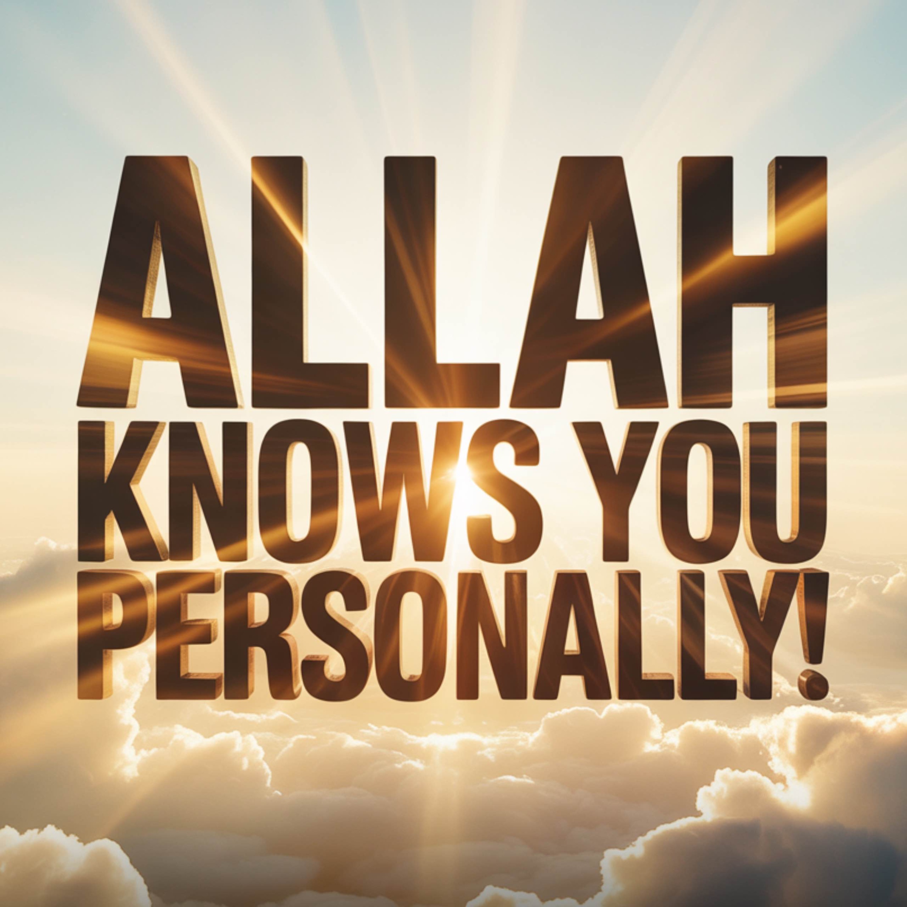 Allah knows you PERSONALLY! | Mufti Menk episode artwork