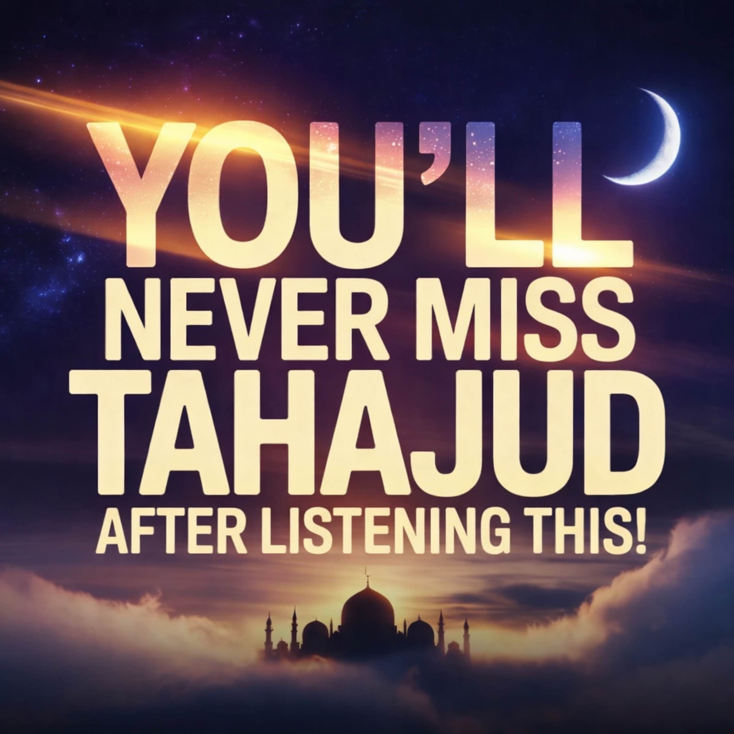 You’ll NEVER Miss Tahajjud After Listening This! | Yasir Qadhi