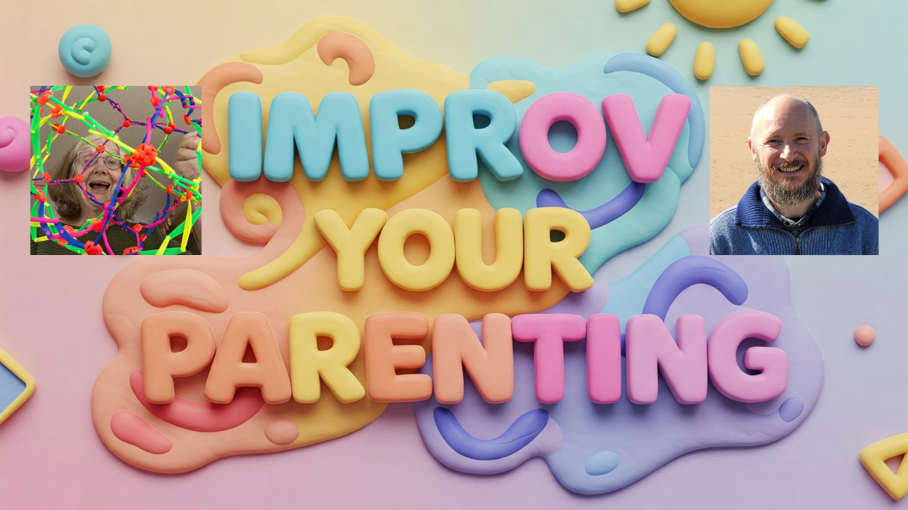 Improv Your Parenting