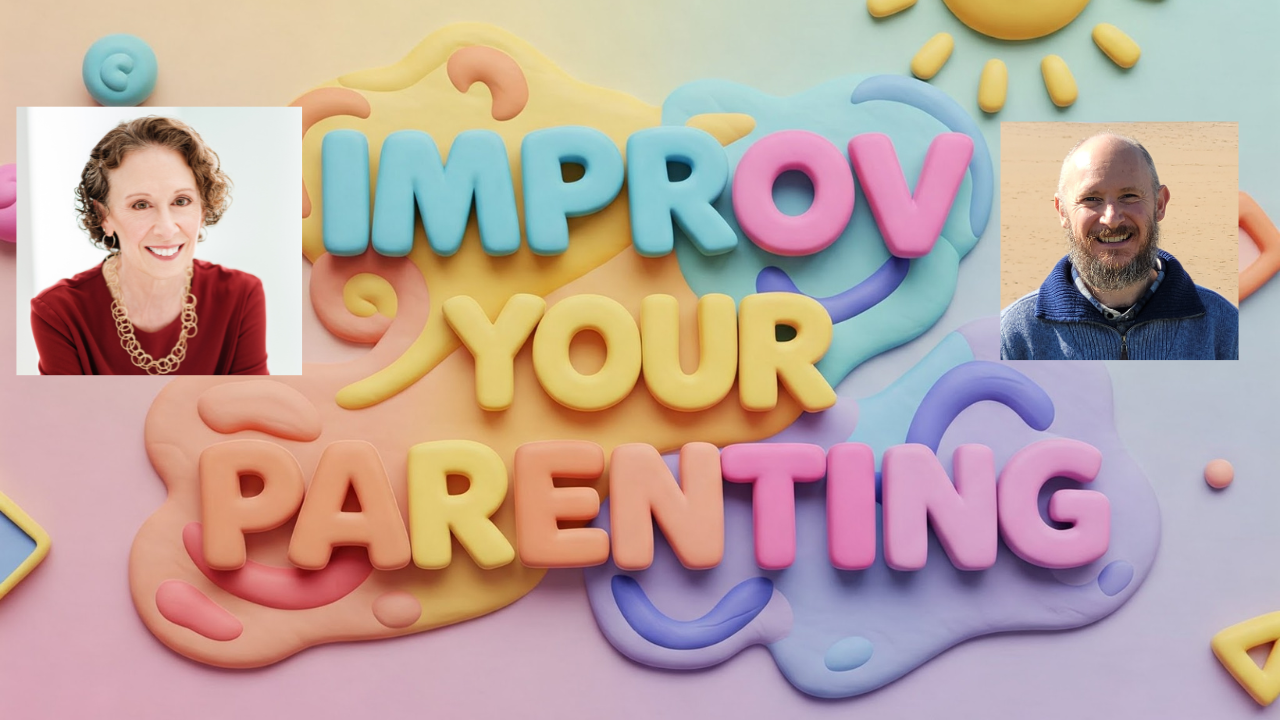 Improv Your Parenting