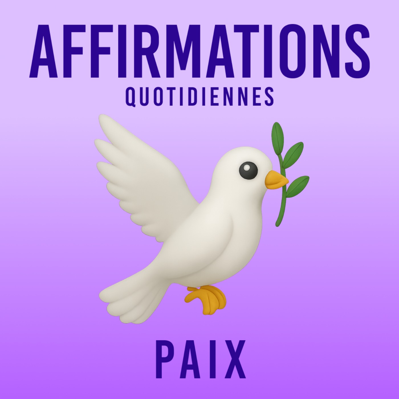 Affirmations Quotidiennes - Paix