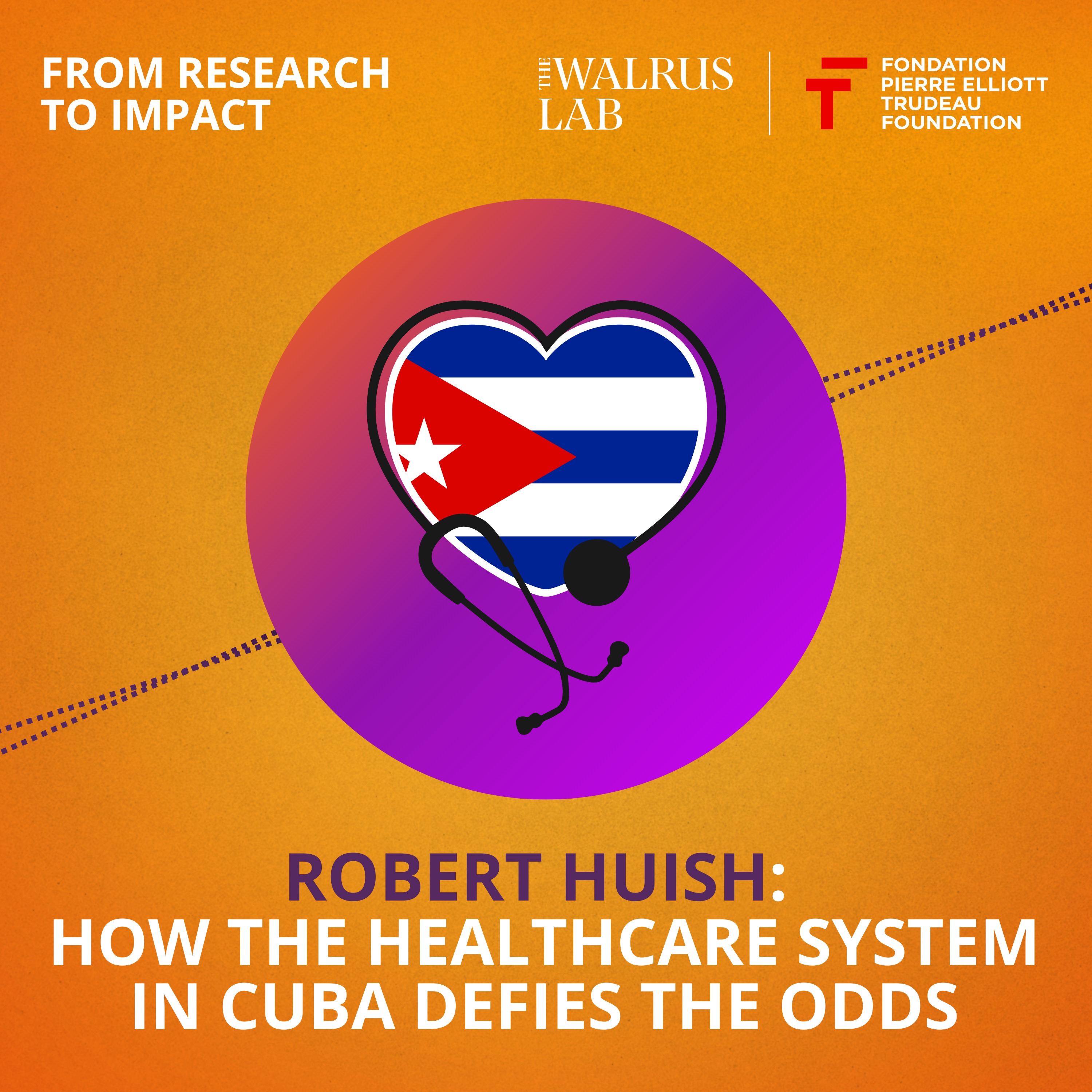 Robert Huish: How the Healthcare System in Cuba Defies the Odds