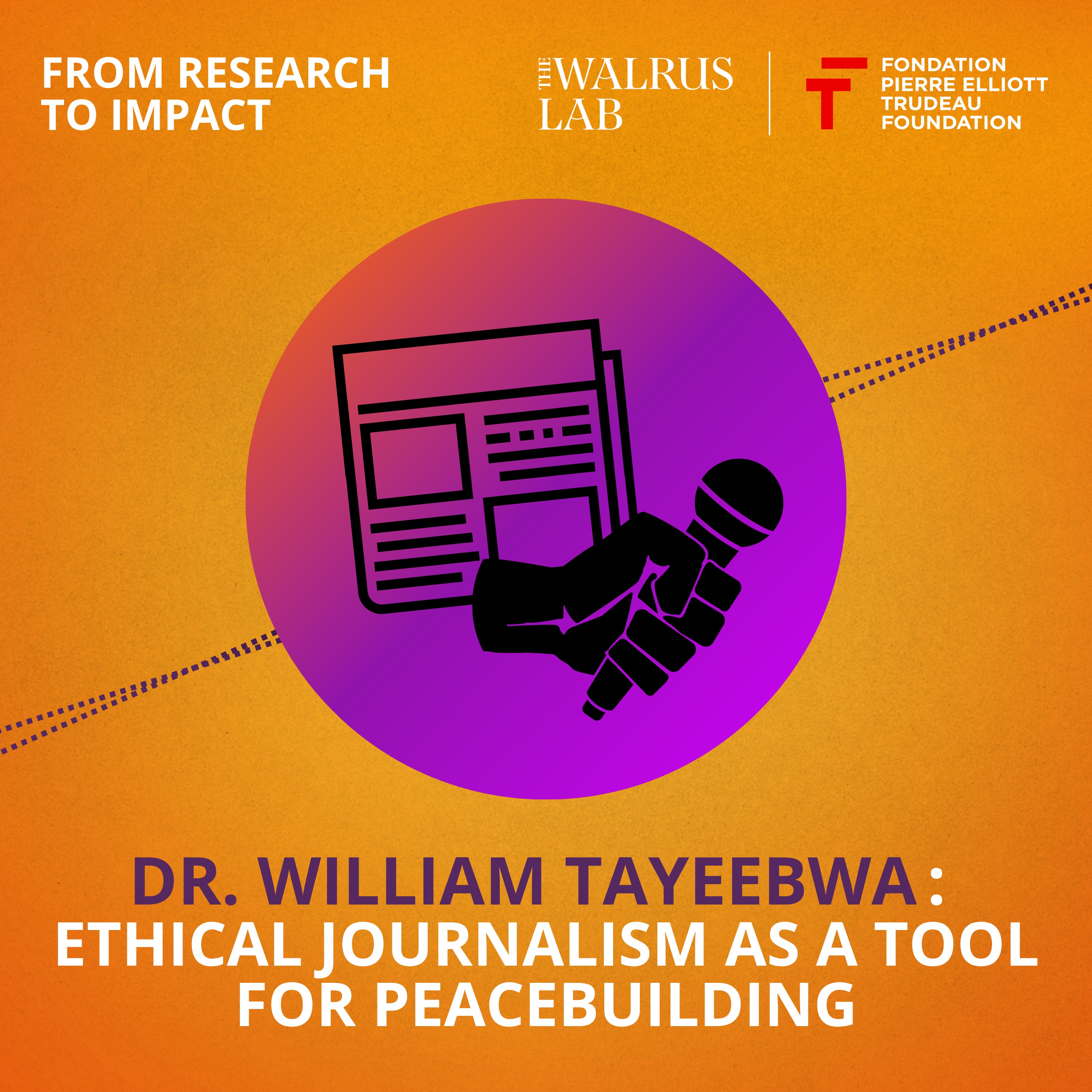 Dr. William Tayeebwa: Ethical Journalism as a Tool for Peacebuilding
