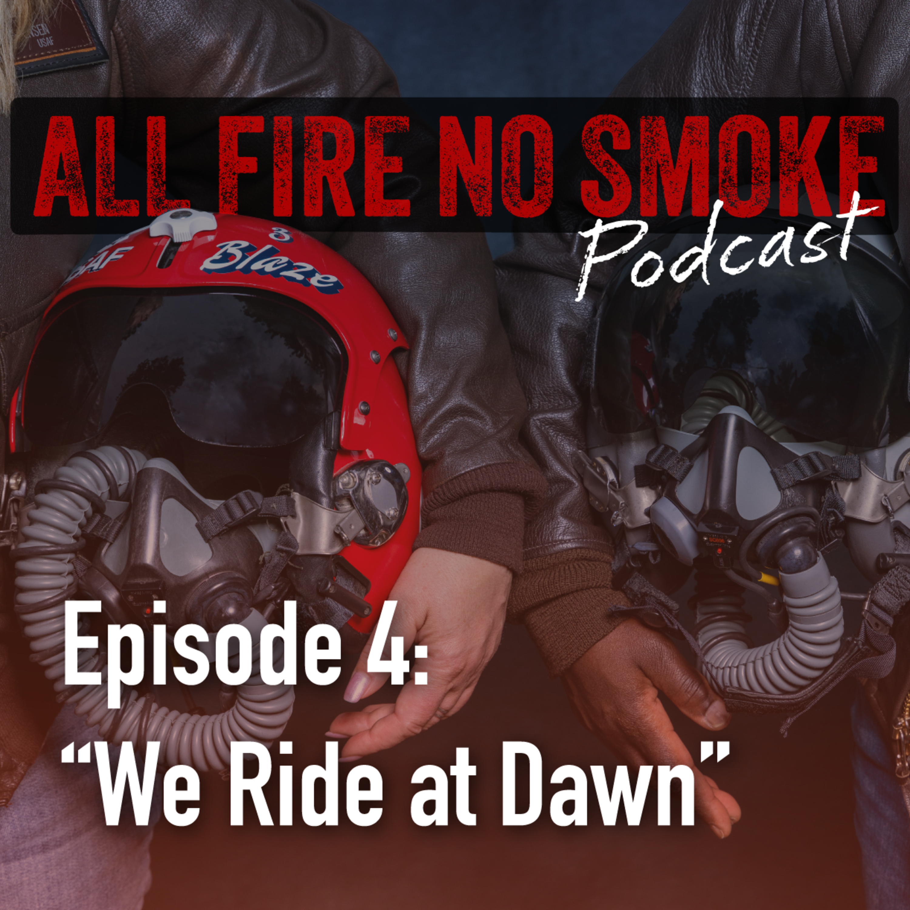 We Ride at Dawn episode artwork