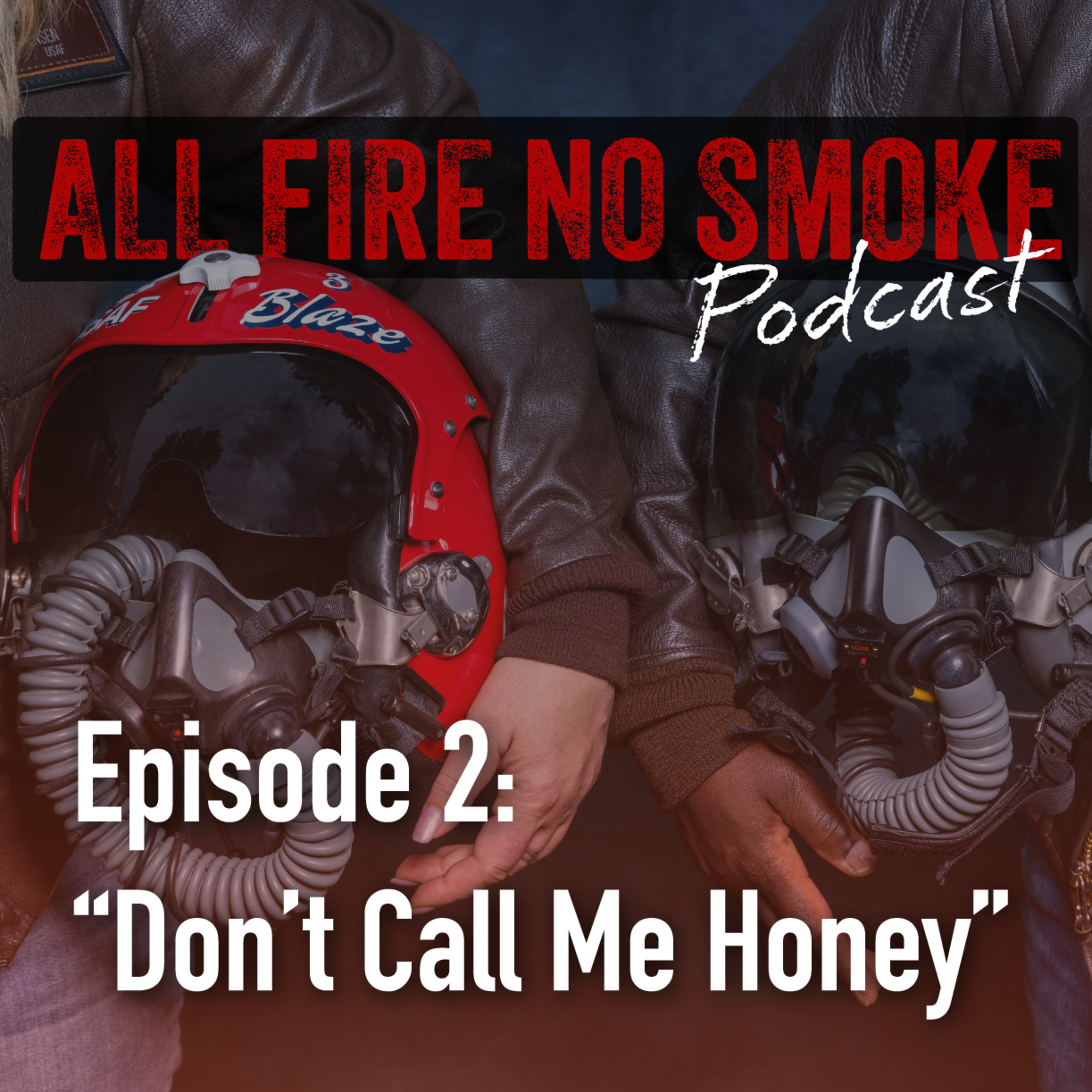 Don't Call Me Honey episode artwork