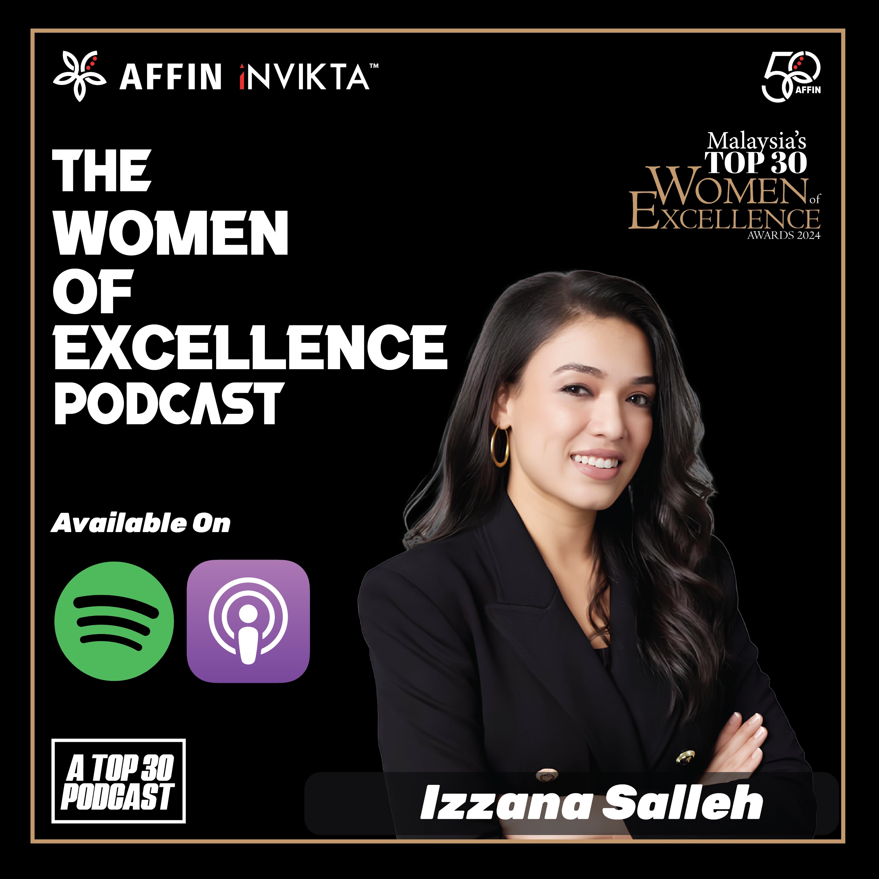 Redefining Success: Izzana Salleh on Leading Change Across Business, Public, and Social Impact Sectors episode artwork