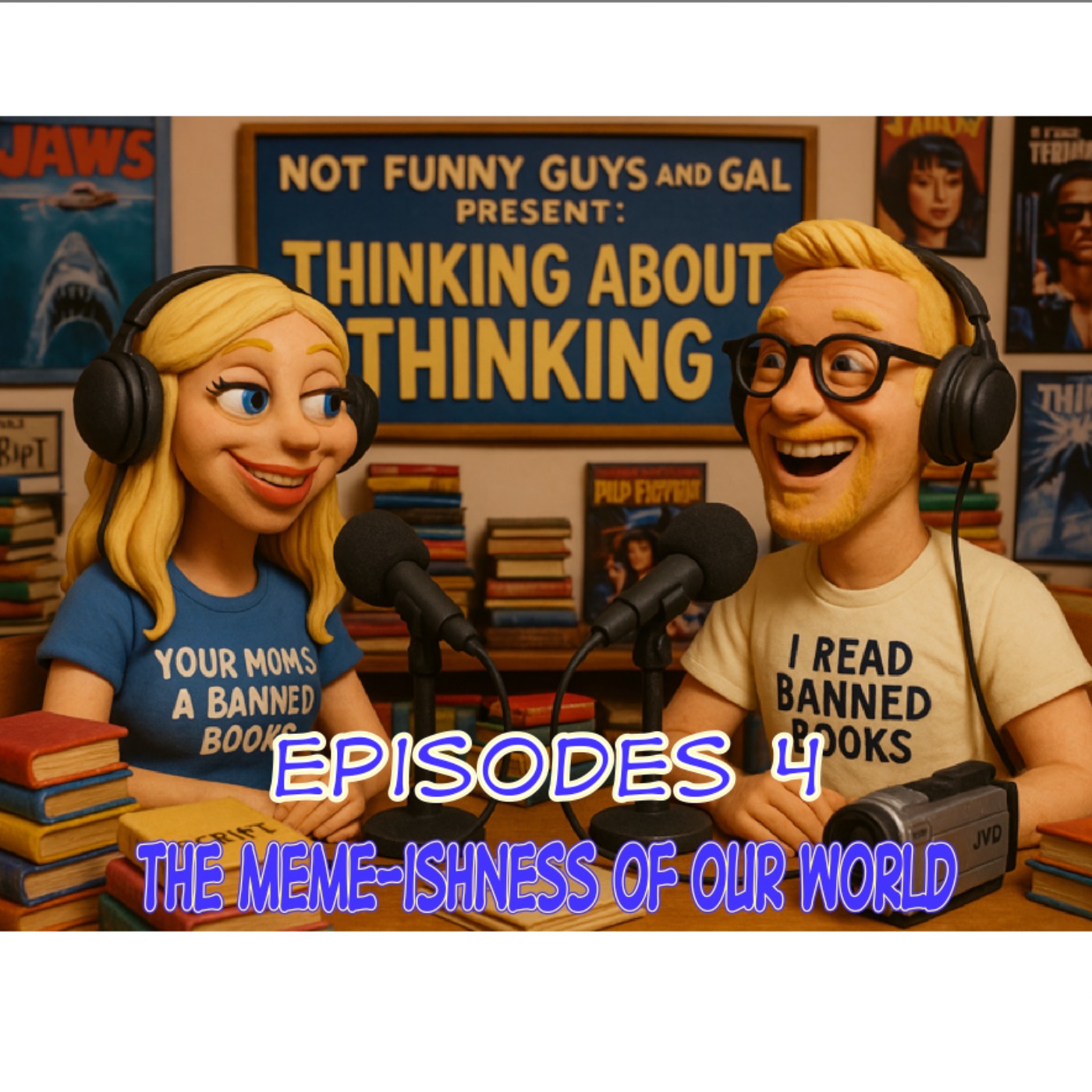 Episode 4 – The Meme-ishness of Our World
