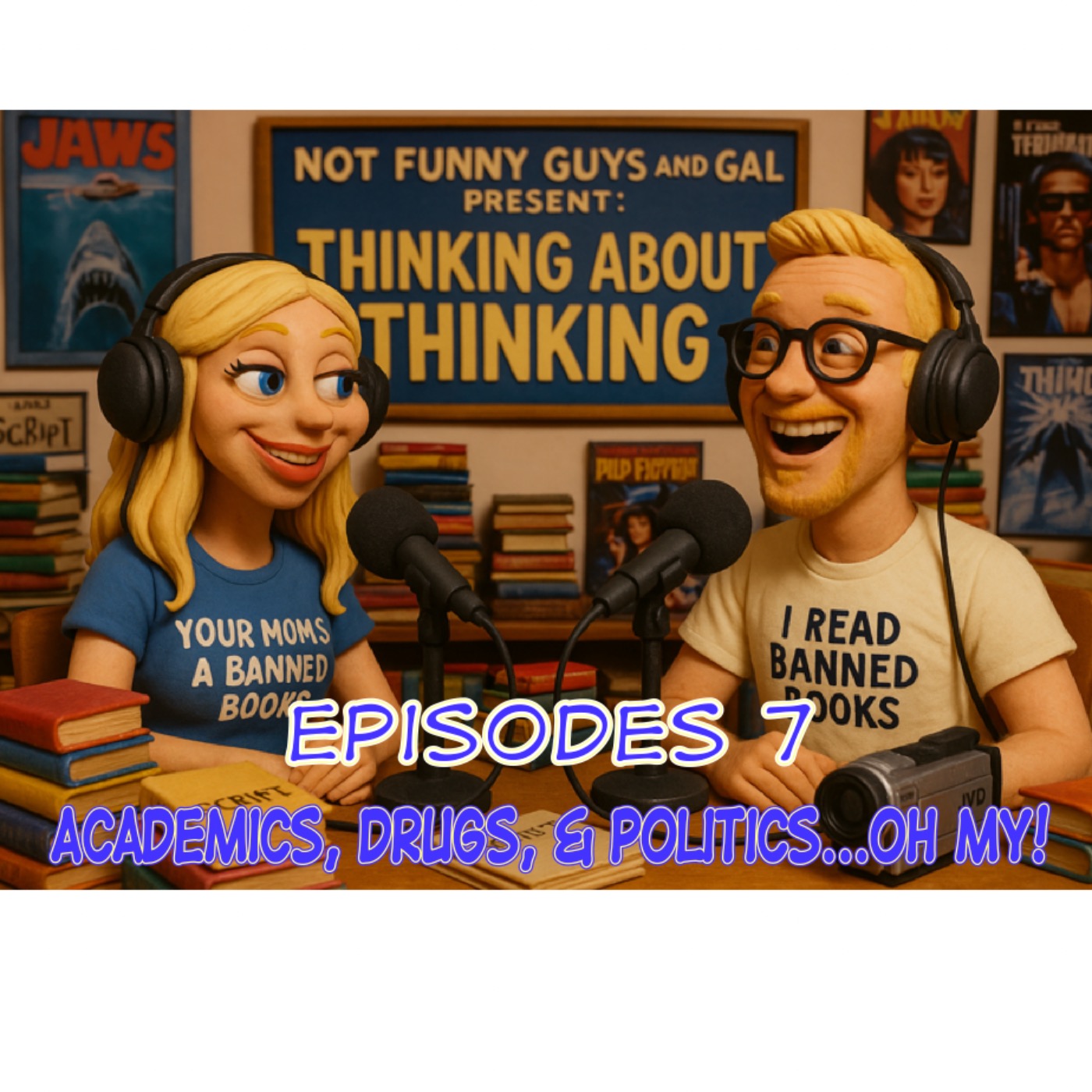 Episode 7 – Academics, Drugs, and Politics…Oh My!
